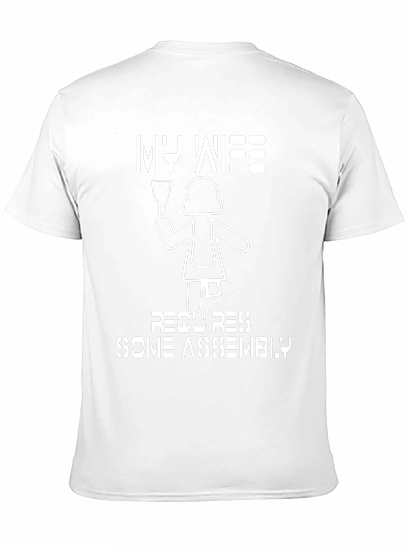 Funny My Wife Requires Some Assembly Graphic T-Shirt