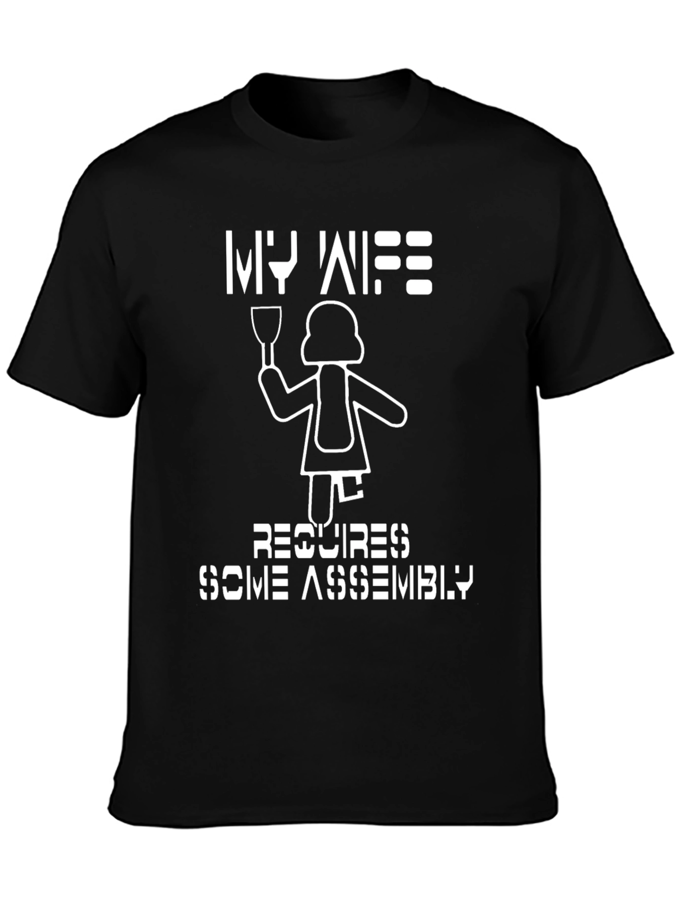 Funny My Wife Requires Some Assembly Graphic T-Shirt