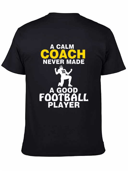 A Calm Coach Football Player T-Shirt