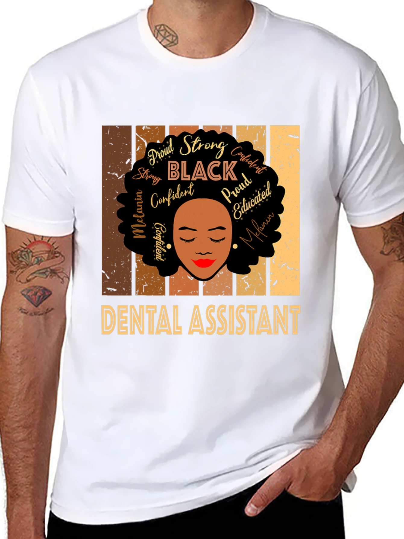 Dental Assistant Black Woman T-Shirt - Proud Strong Confident