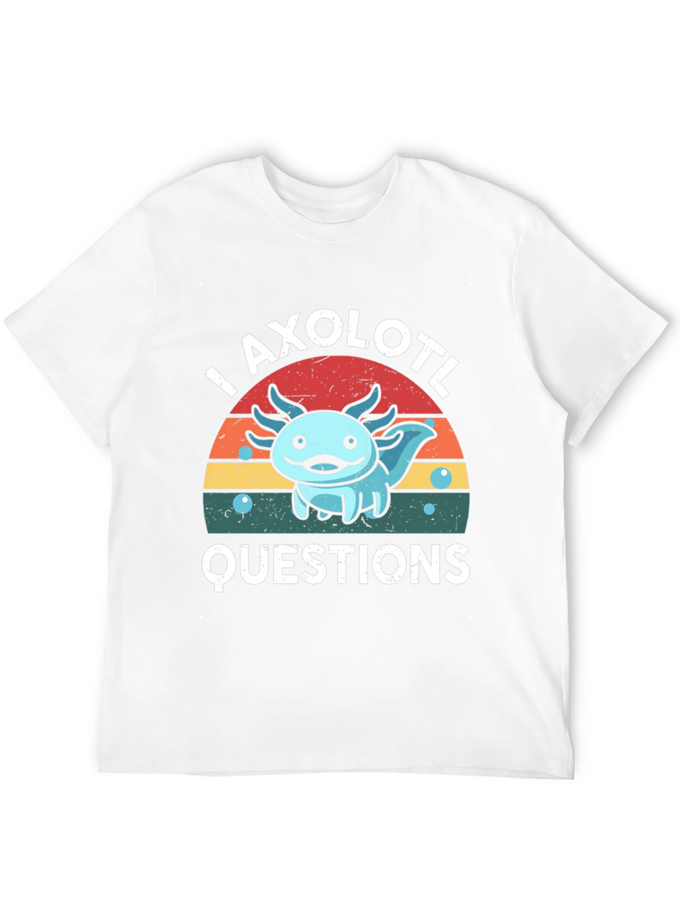 I Axolotl Questions T-Shirt