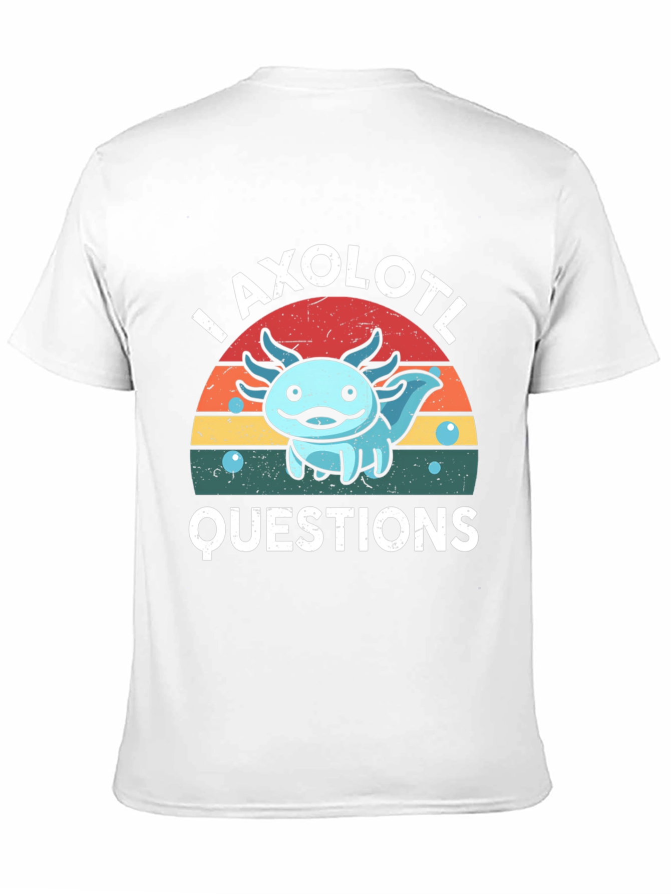 I Axolotl Questions T-Shirt