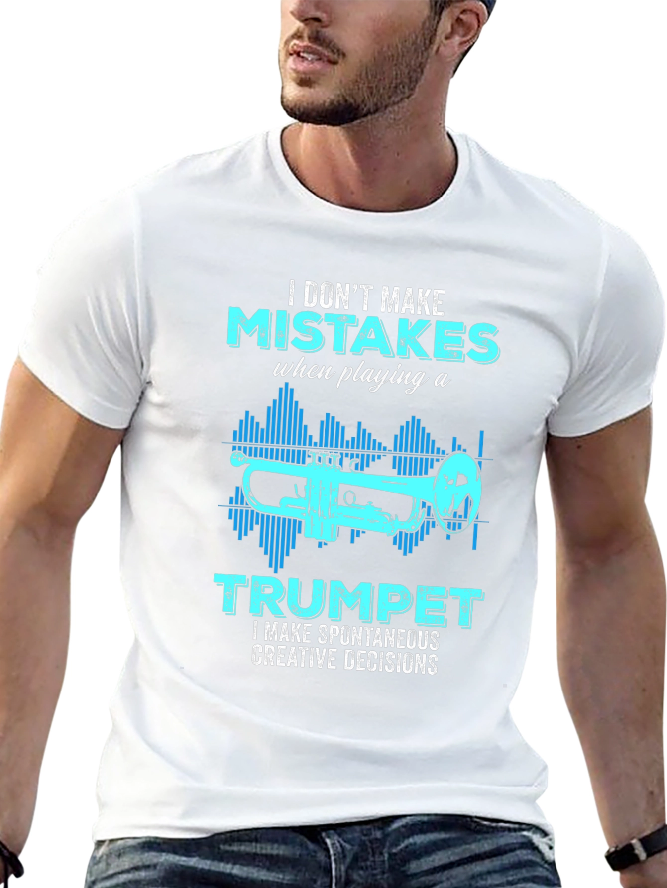 Trumpet Player T-Shirt: I Dont Make Mistakes