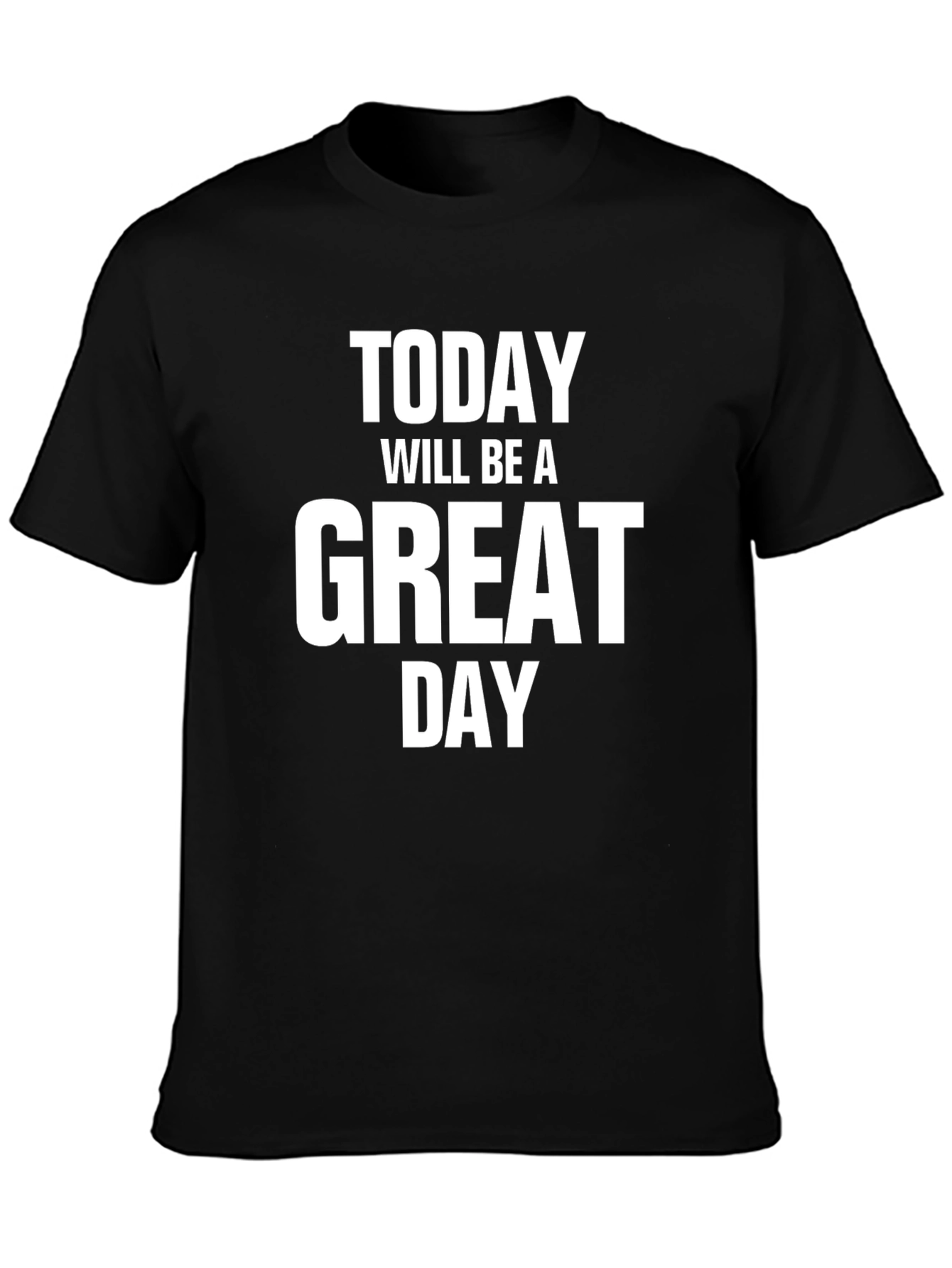 Great Day T-Shirt - Motivational & Stylish