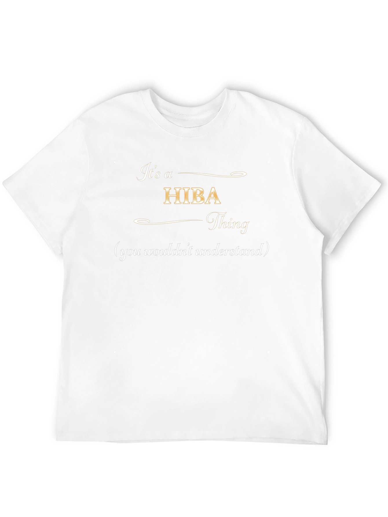 Its a HIBA Thing Graphic T-Shirt