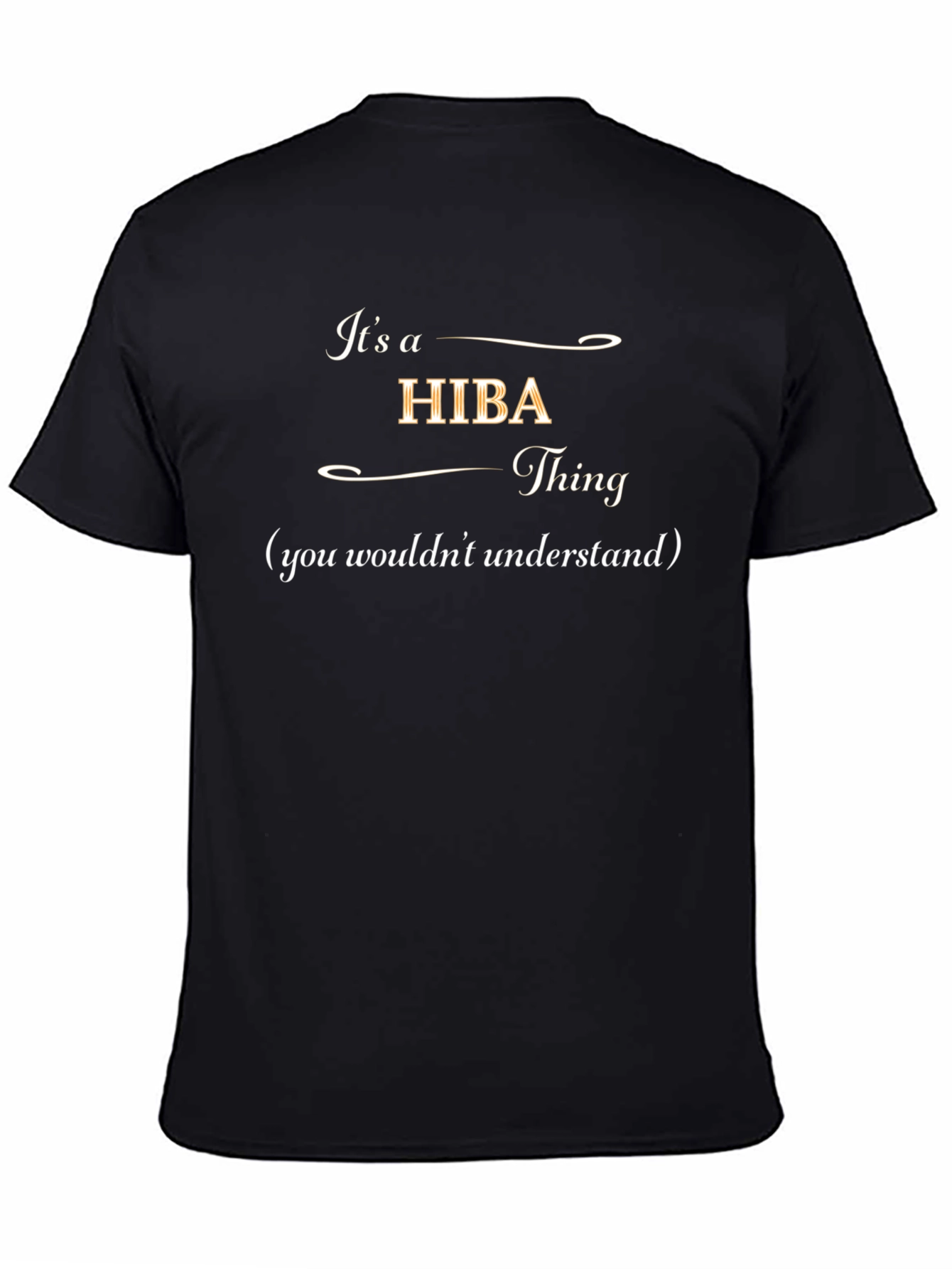 Its a HIBA Thing Graphic T-Shirt