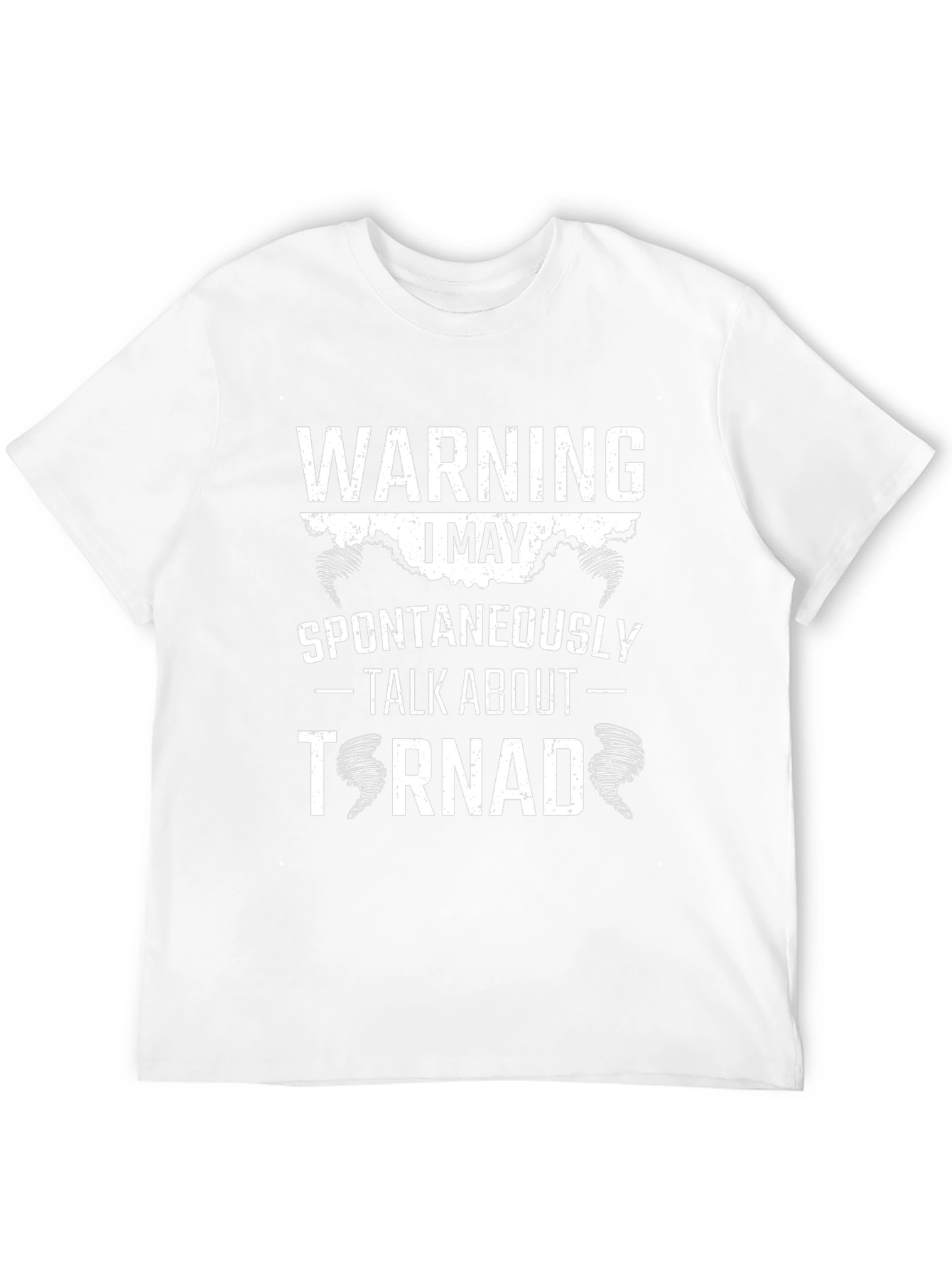 Tornado Enthusiast T-Shirt - Warning: May Spontaneously Talk