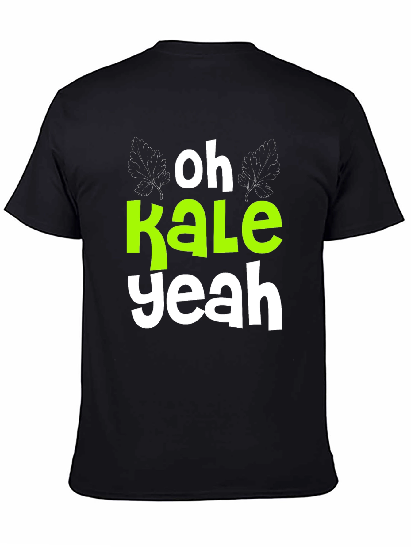 Oh Kale Yeah T-Shirt Funny Vegan Tee