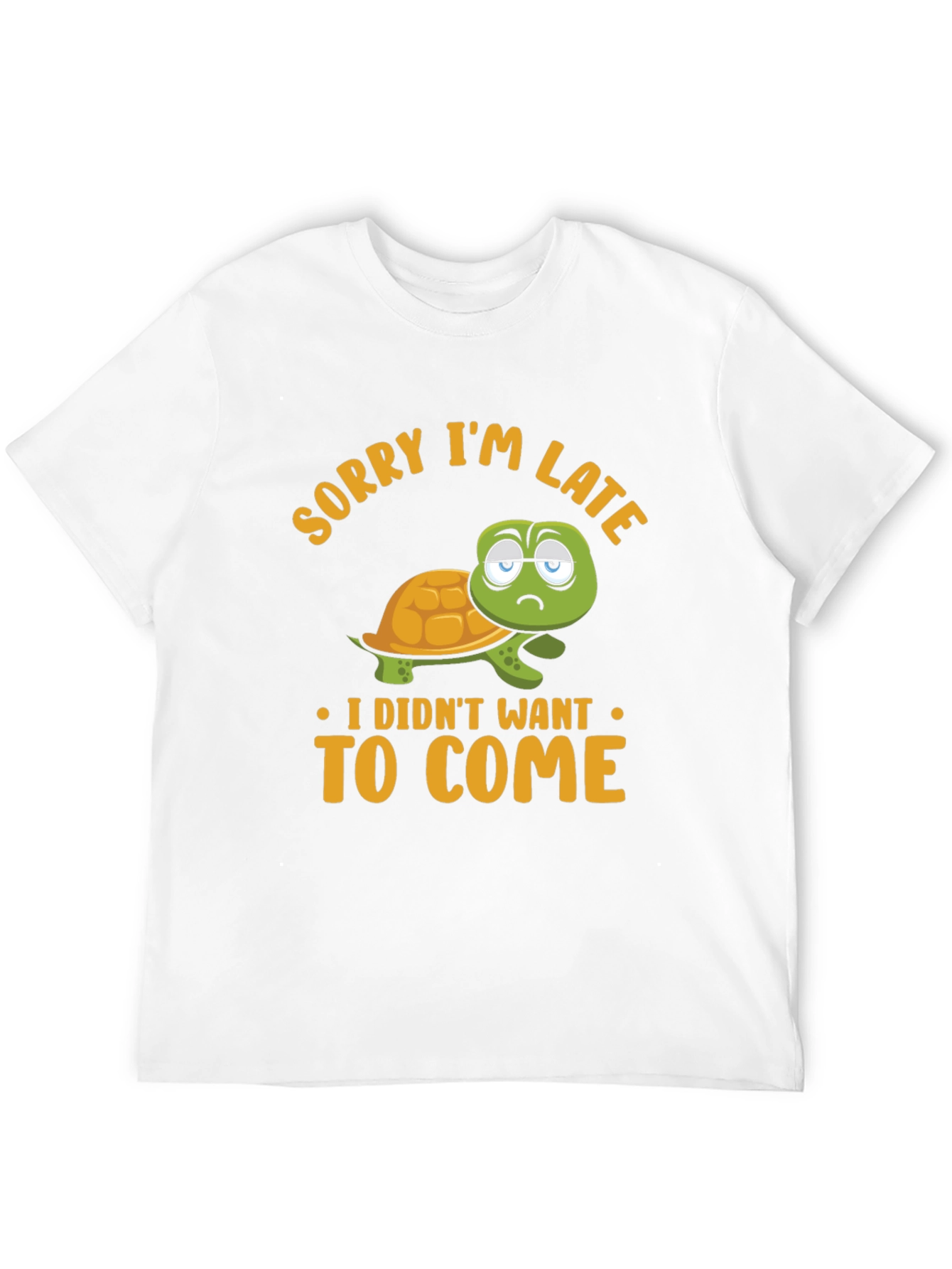 Funny Turtle Graphic T-Shirt - Sorry Im Late