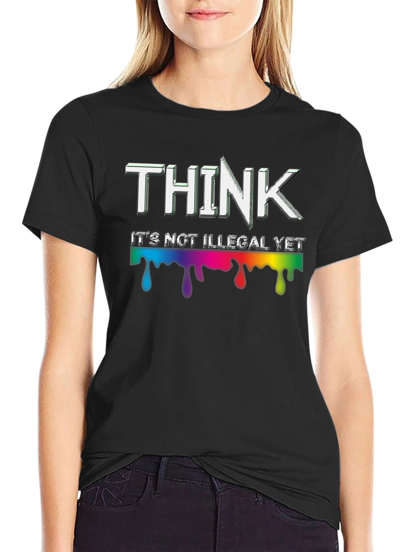 Think Its Not Illegal Yet Mens T-Shirt