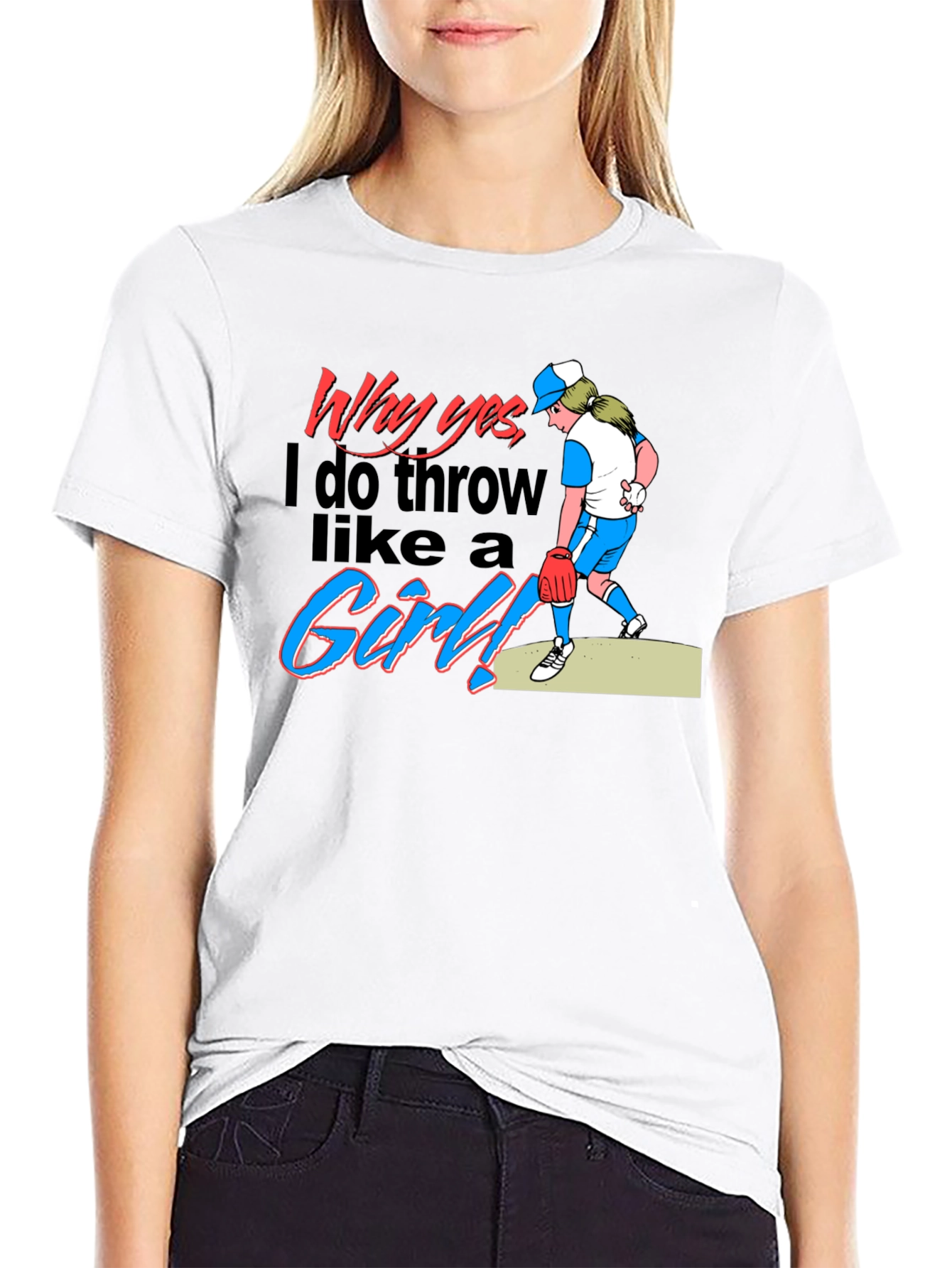 Why Yes I Throw Like a Girl! Novelty T-Shirt