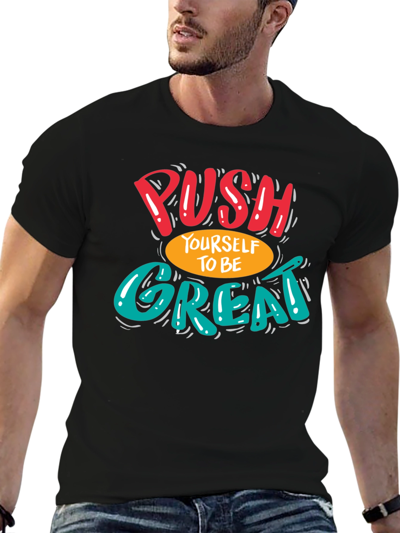 Motivational Push Yourself Black T-Shirt