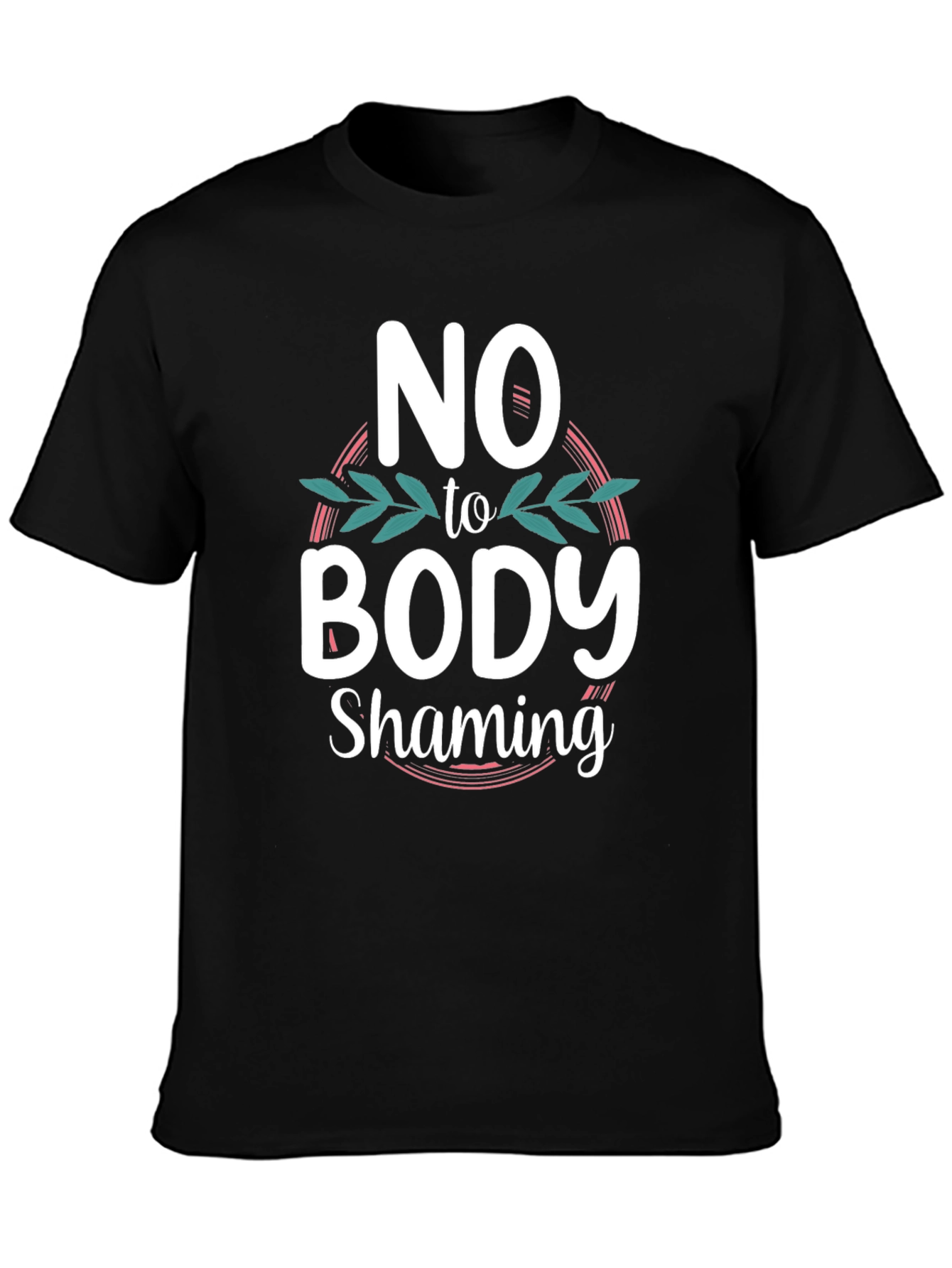 No to Body Shaming Black Graphic T-Shirt