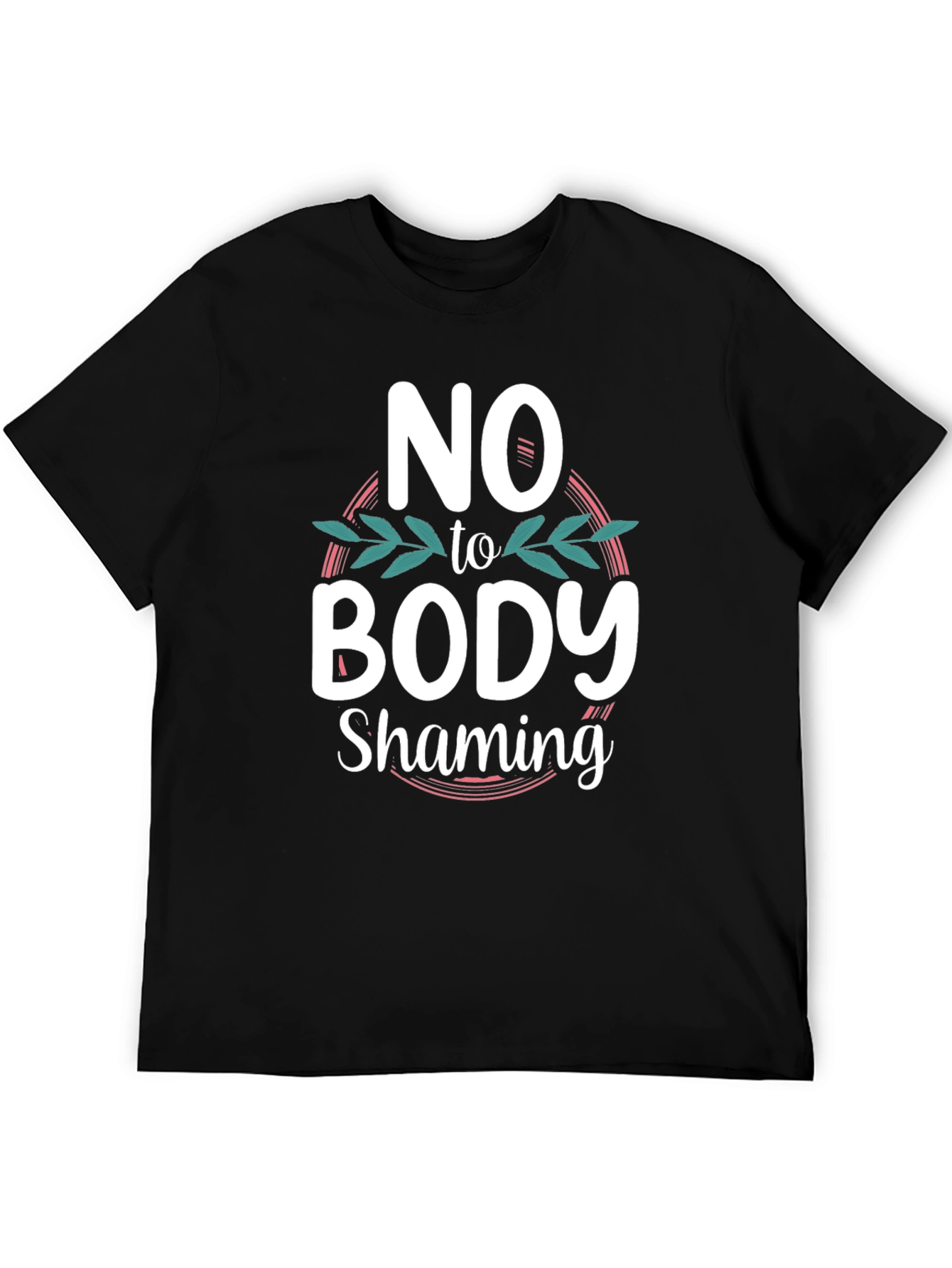 No to Body Shaming Black Graphic T-Shirt