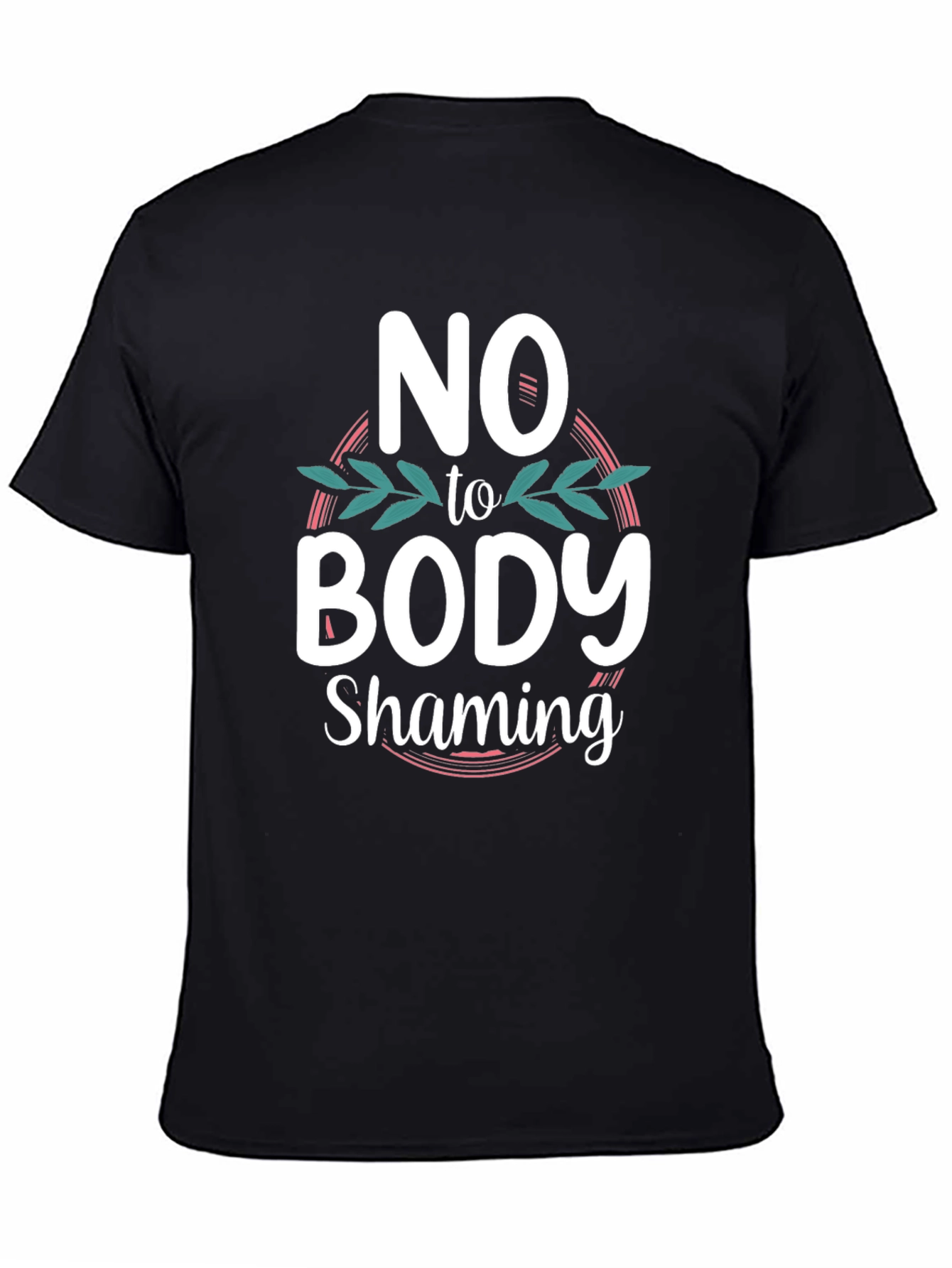 No to Body Shaming Black Graphic T-Shirt