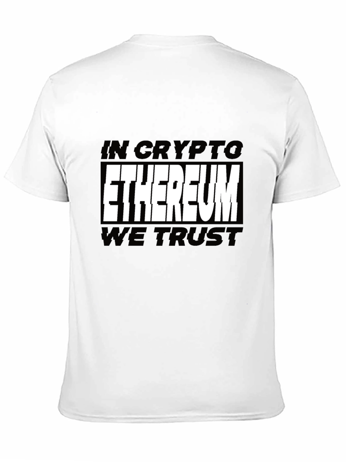 Ethereum Crypto T-Shirt - In Crypto We Trust