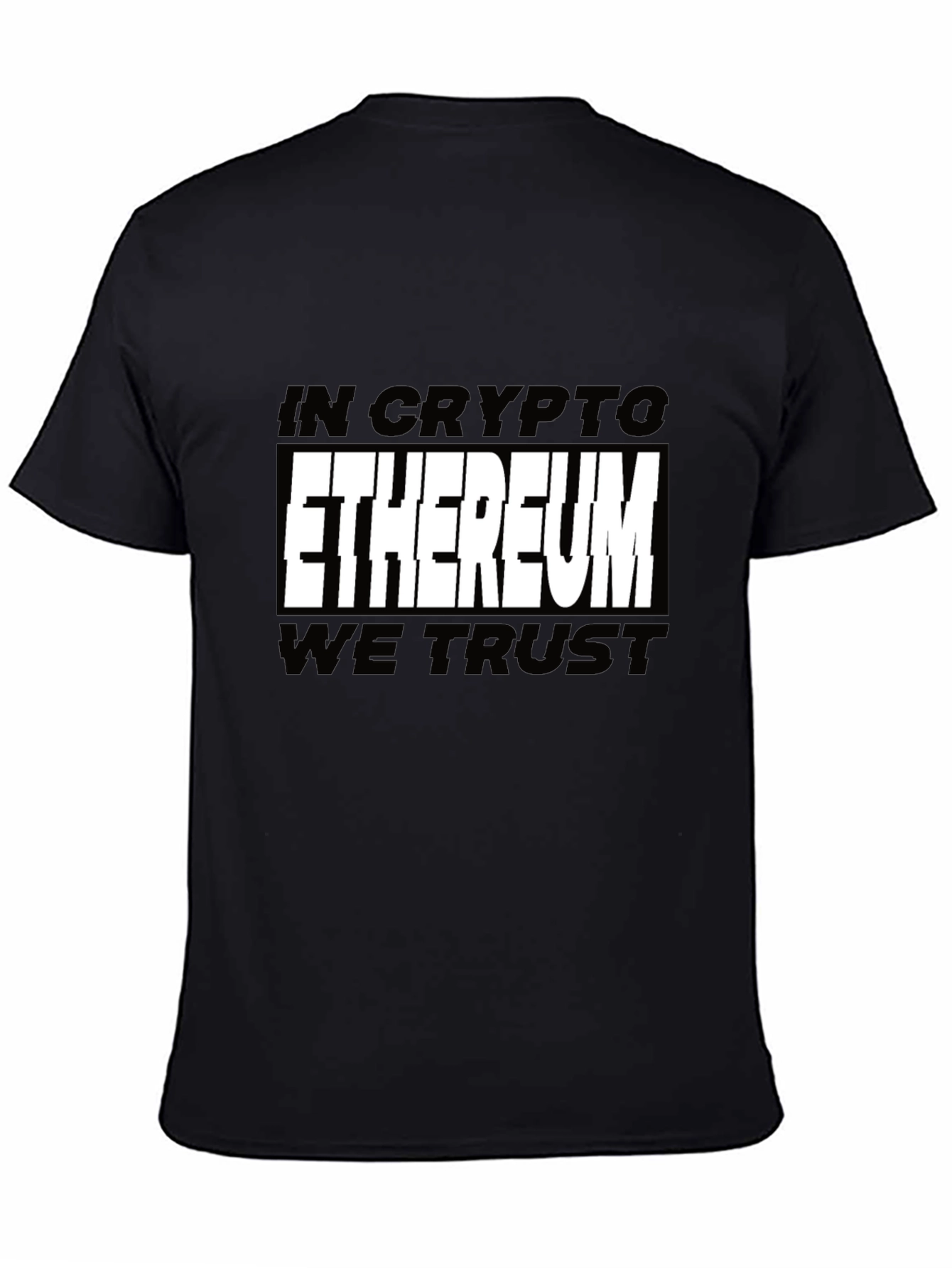 Ethereum Crypto T-Shirt - In Crypto We Trust