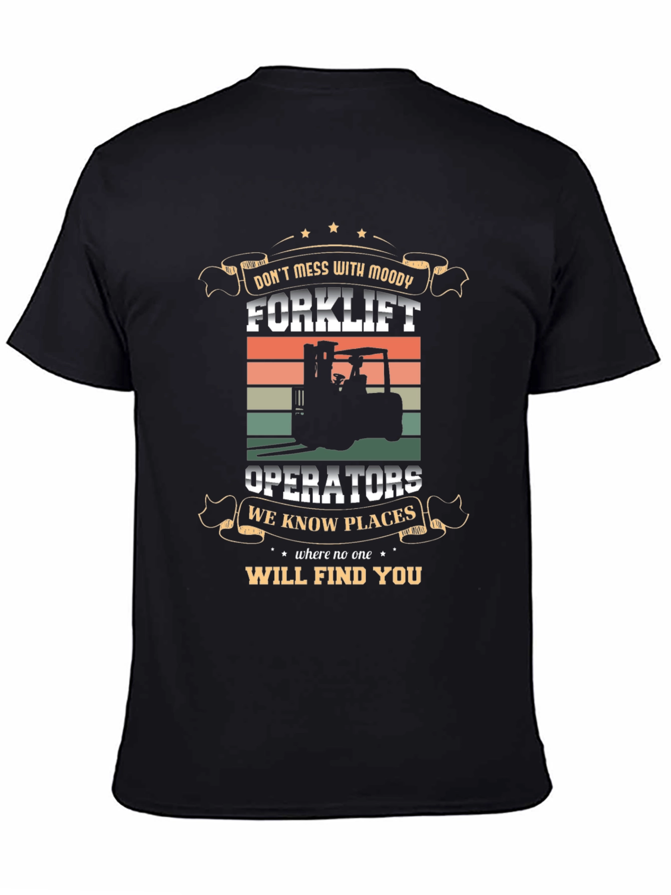 Moody Forklift Operator T-Shirt