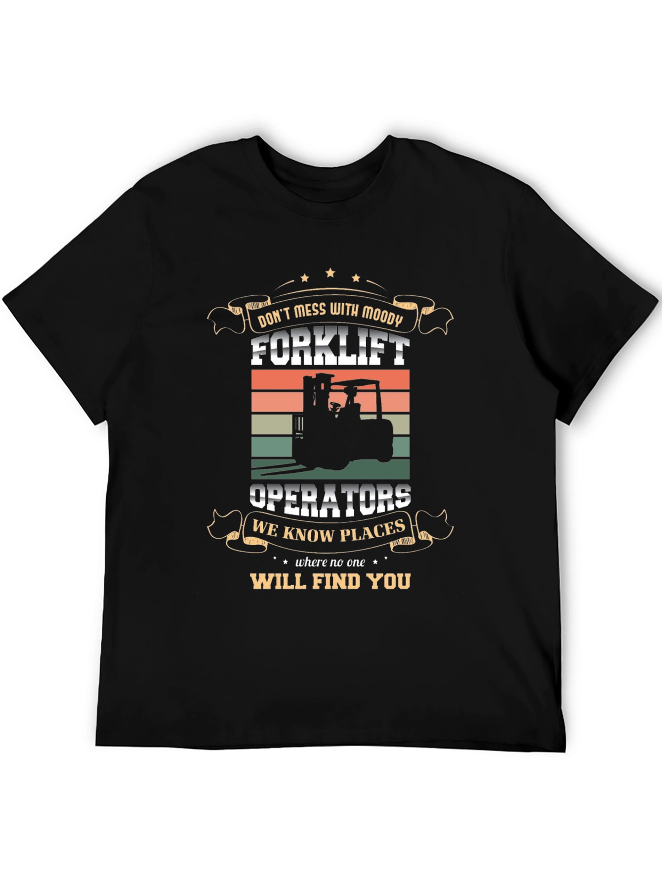 Moody Forklift Operator T-Shirt