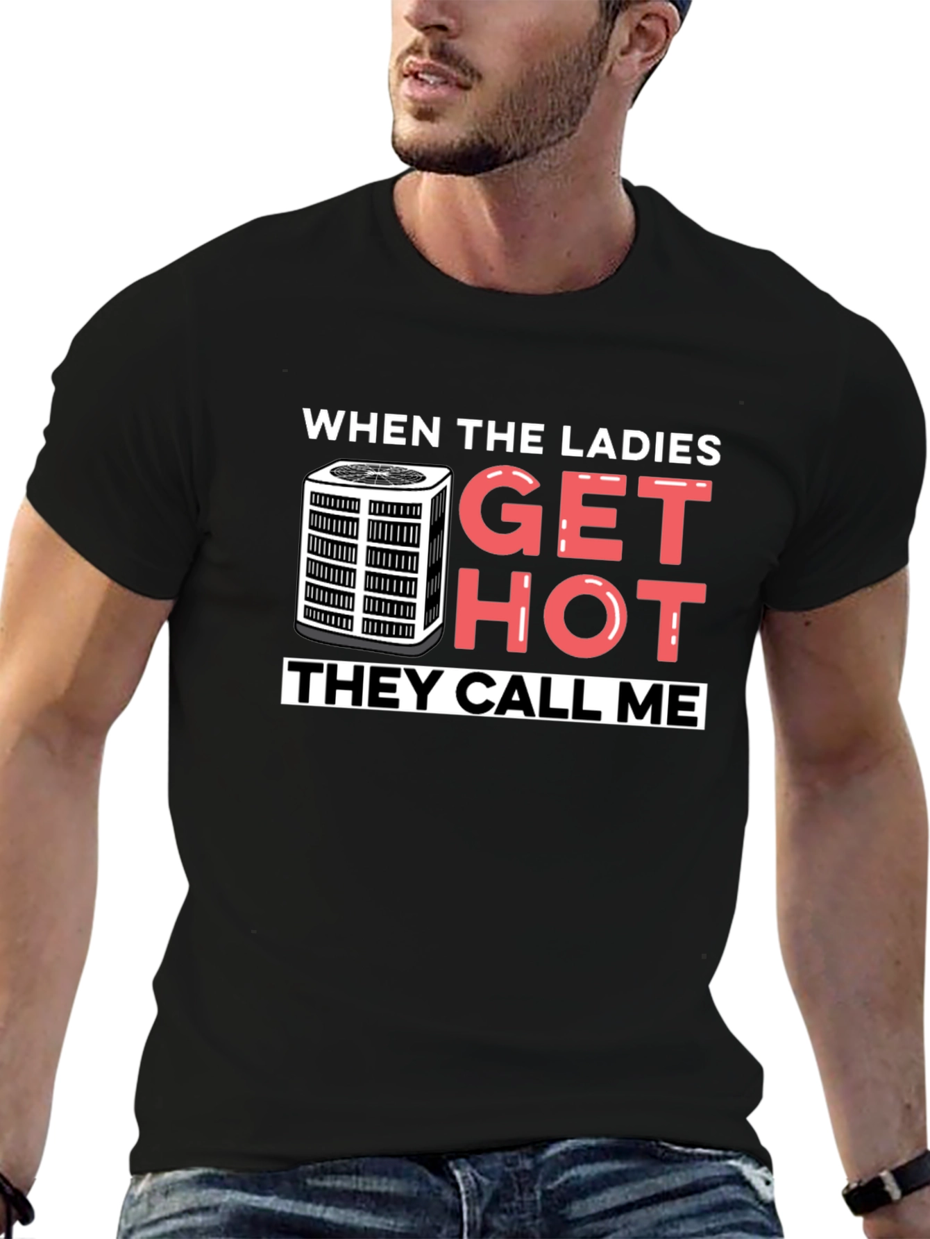 When Ladies Get Hot T-Shirt - HVAC Humor