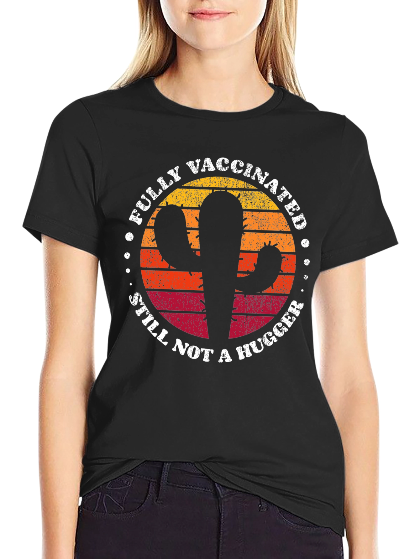 Fully Vaccinated Cactus T-Shirt - Still Not a Hugger
