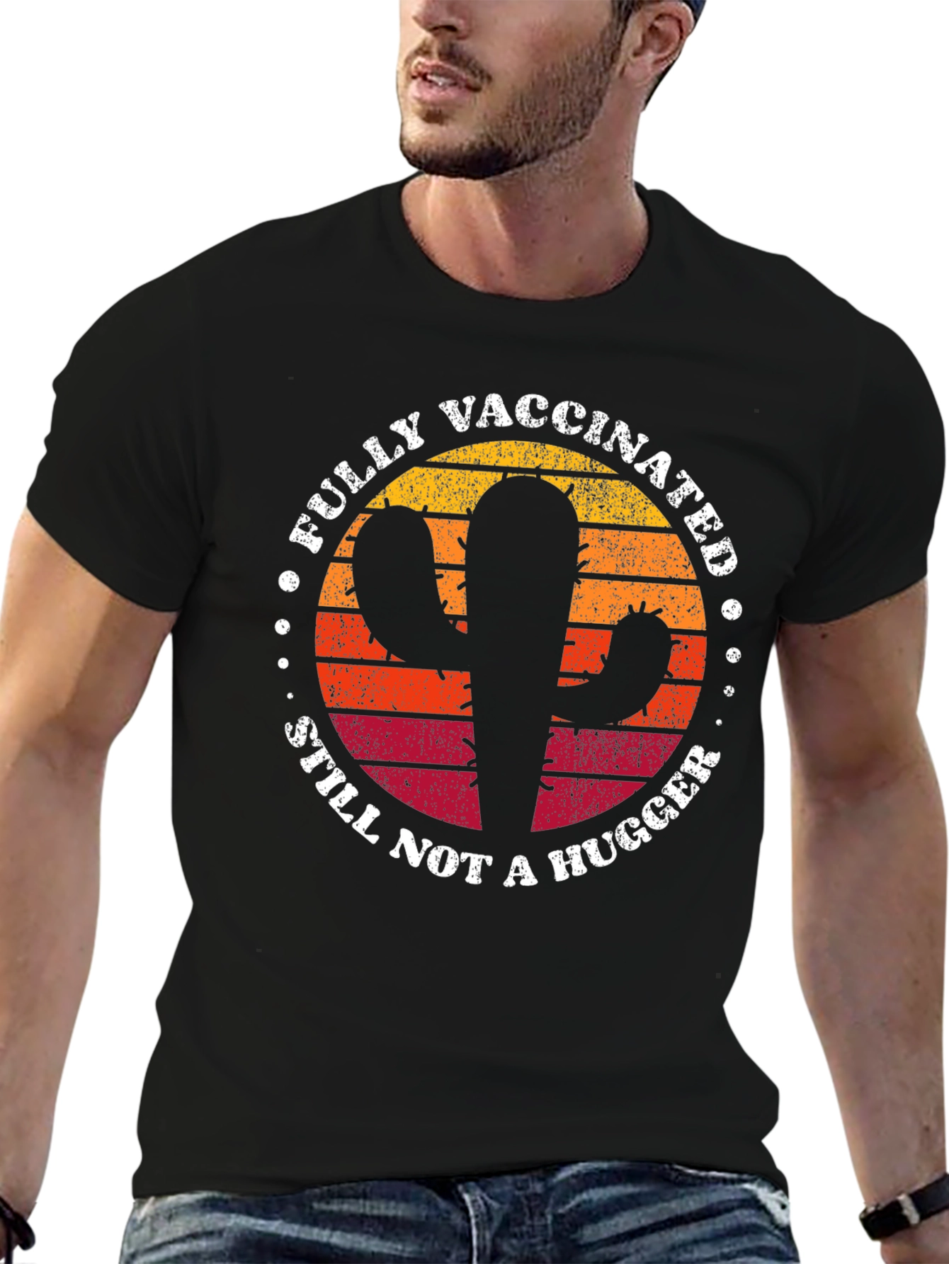 Fully Vaccinated Cactus T-Shirt - Still Not a Hugger