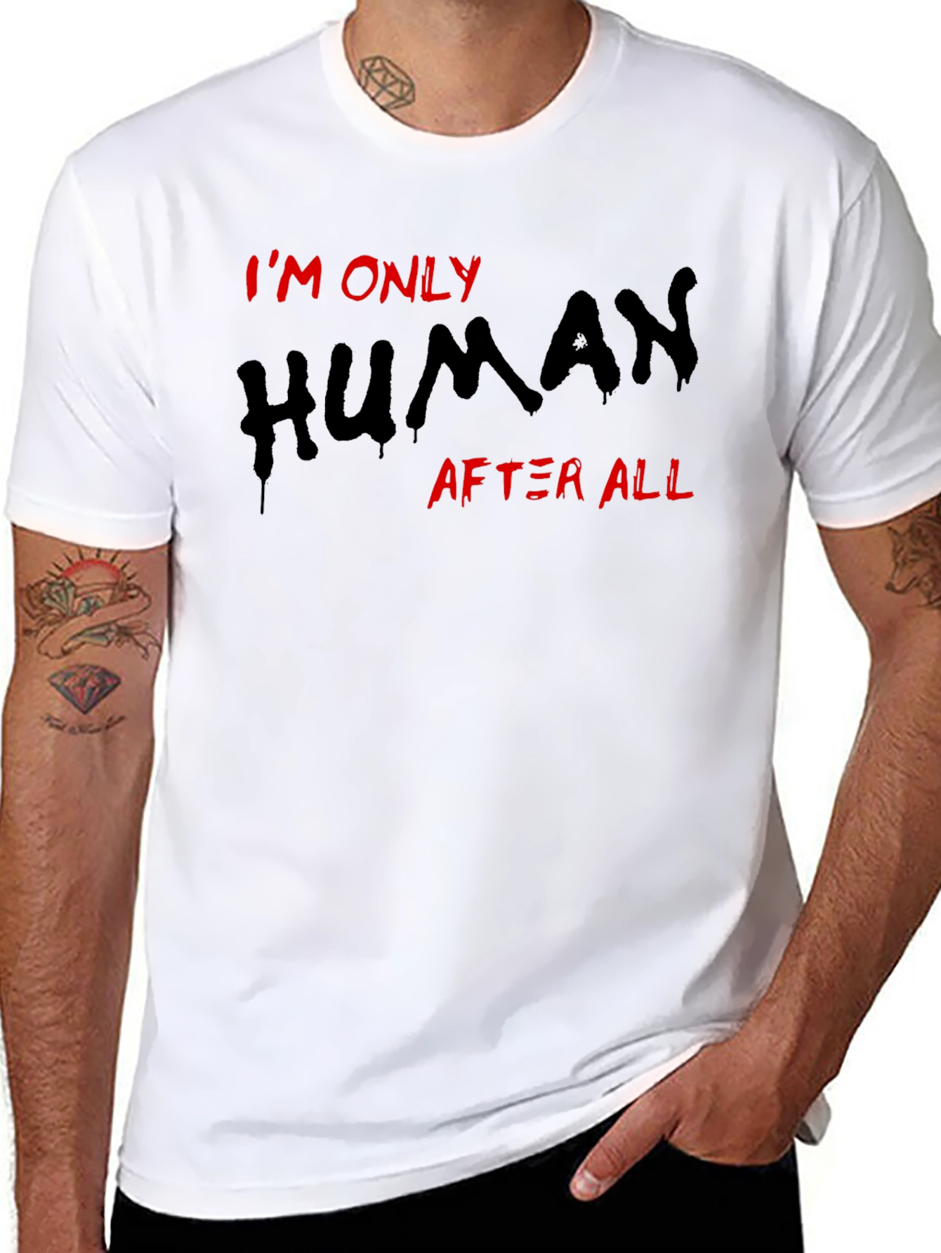 Im Only Human After All T-Shirt