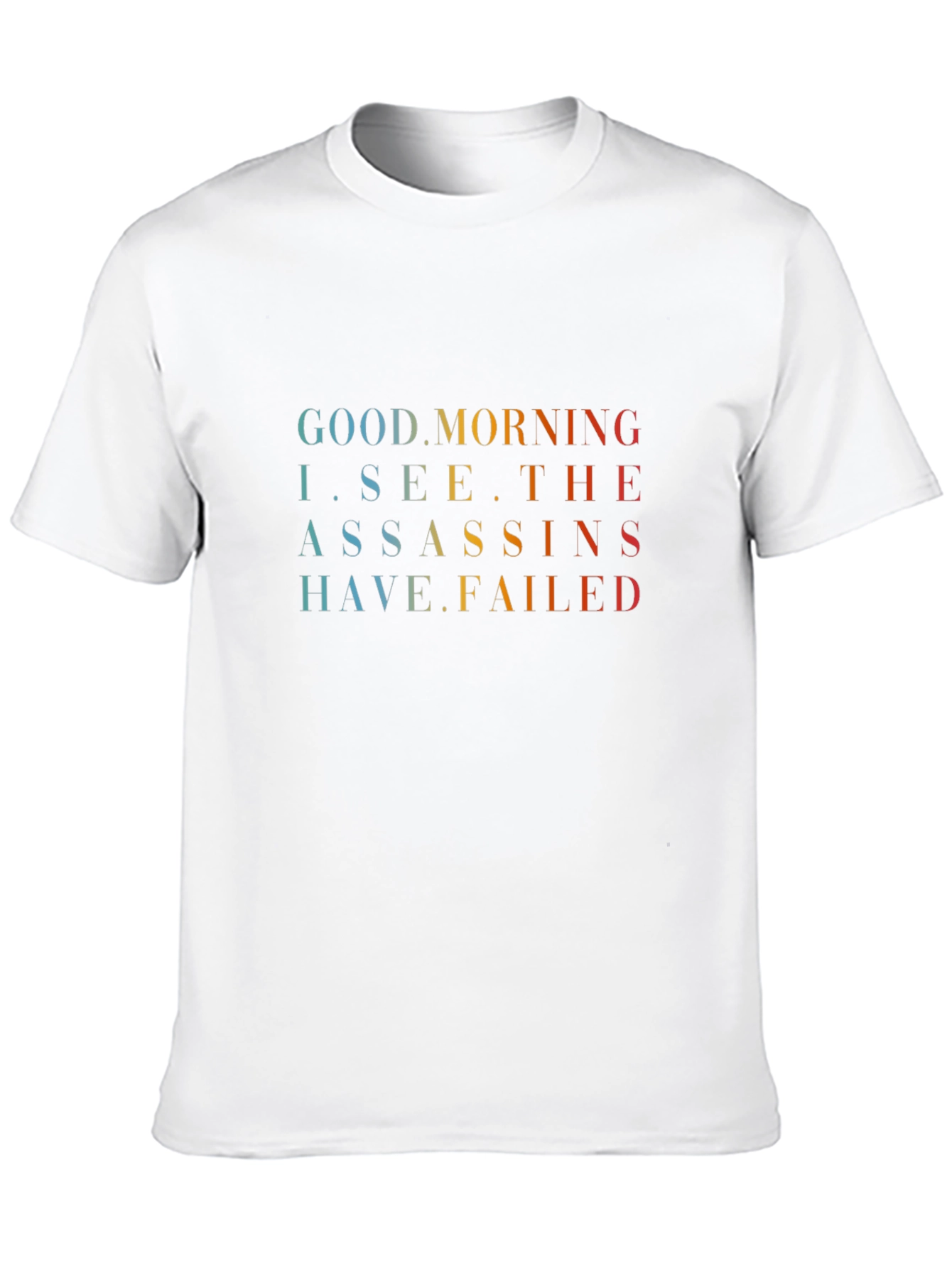 Good Morning Assassins Funny Graphic Tee