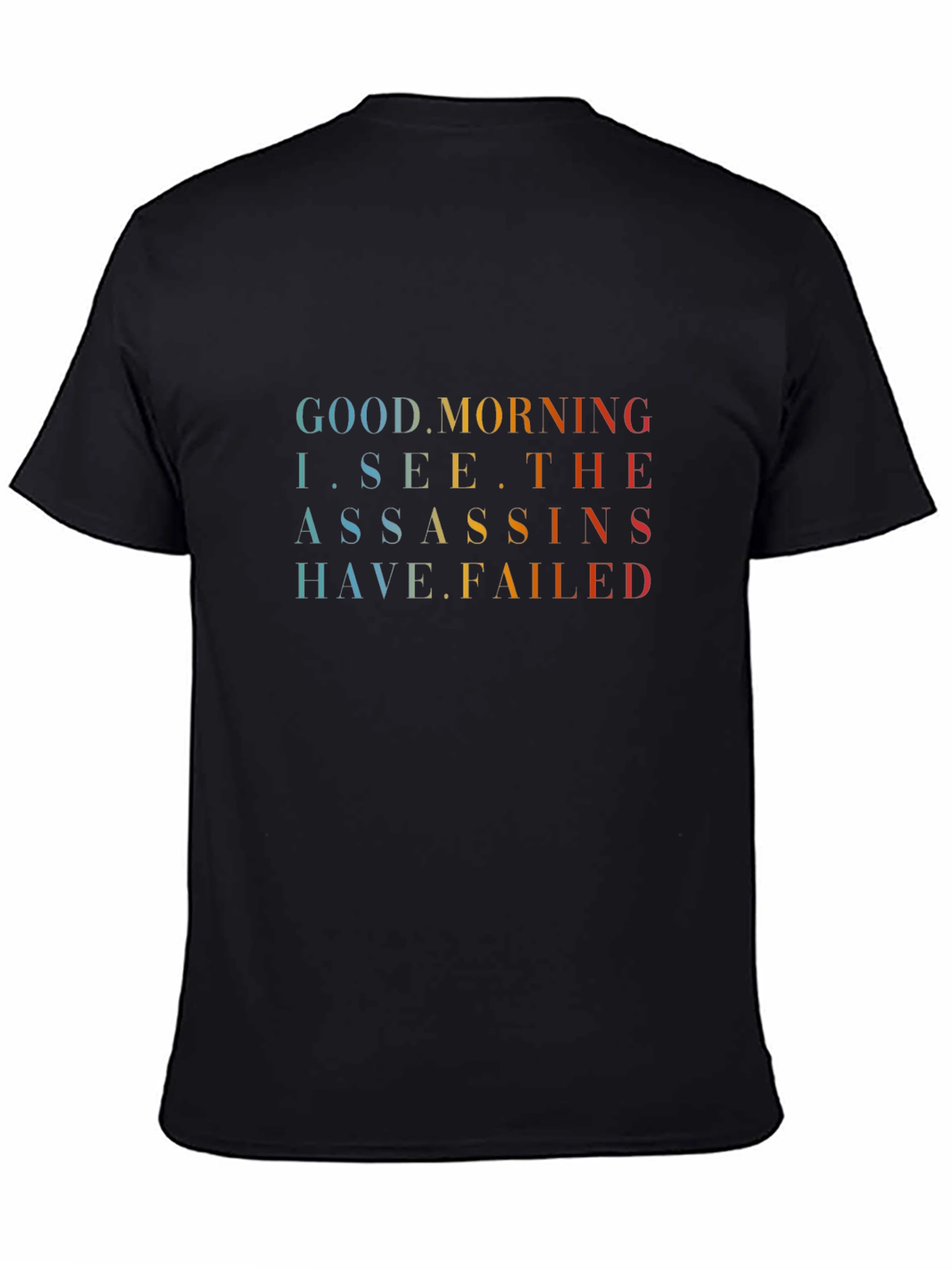 Good Morning Assassins Funny Graphic Tee