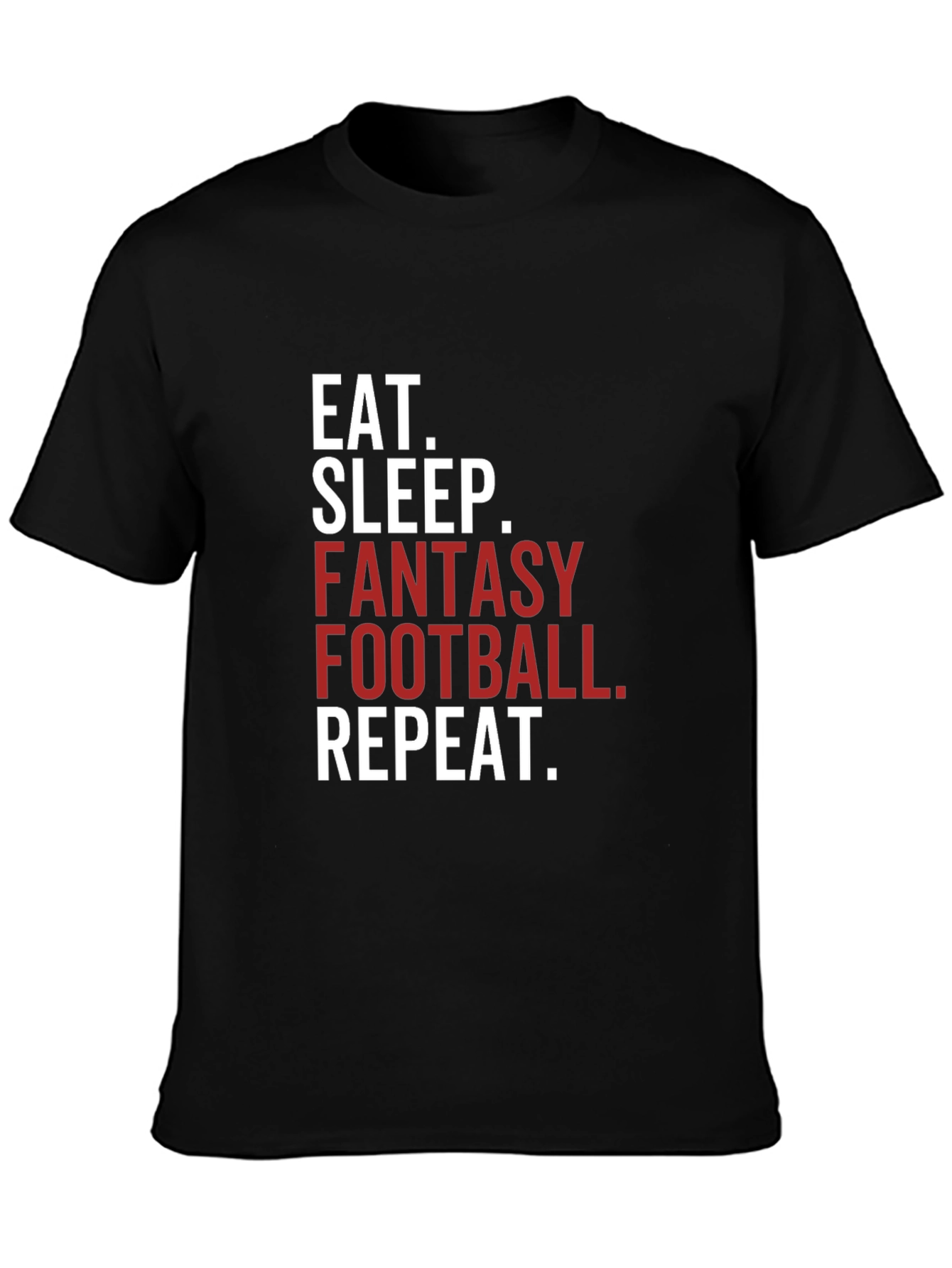 Eat Sleep Fantasy Football Repeat T-Shirt