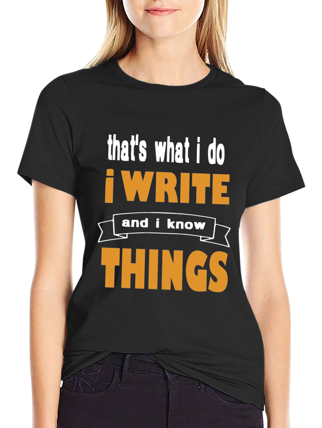 Writer T-Shirt - Thats What I Do!