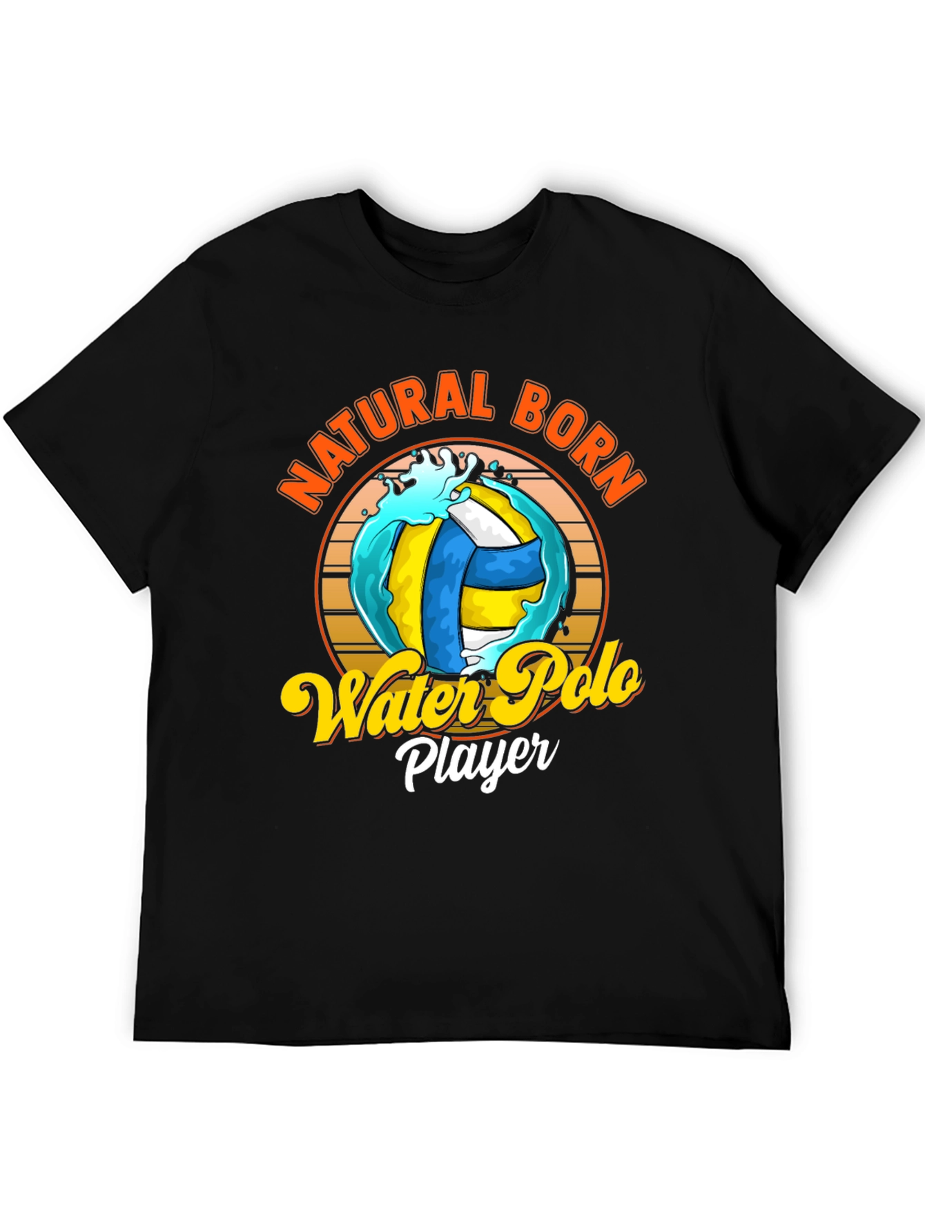 Natural Born Water Polo Player Black T-Shirt
