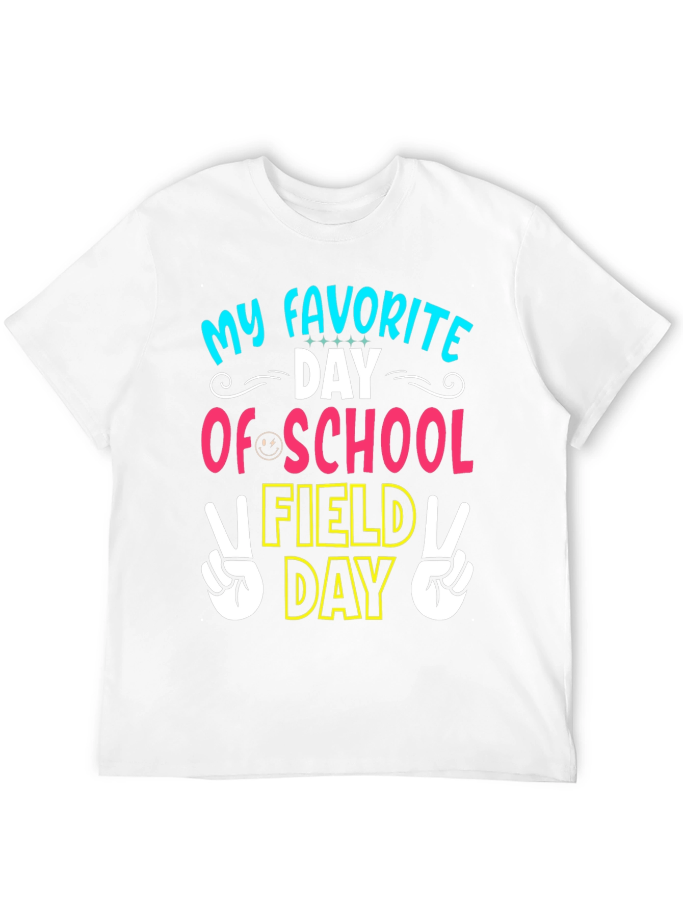 My Favorite Field Day T-Shirt