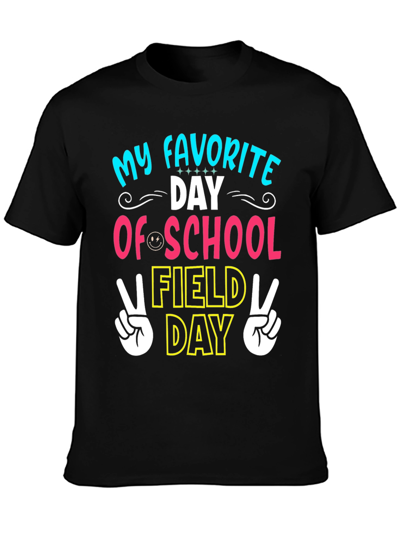 My Favorite Field Day T-Shirt