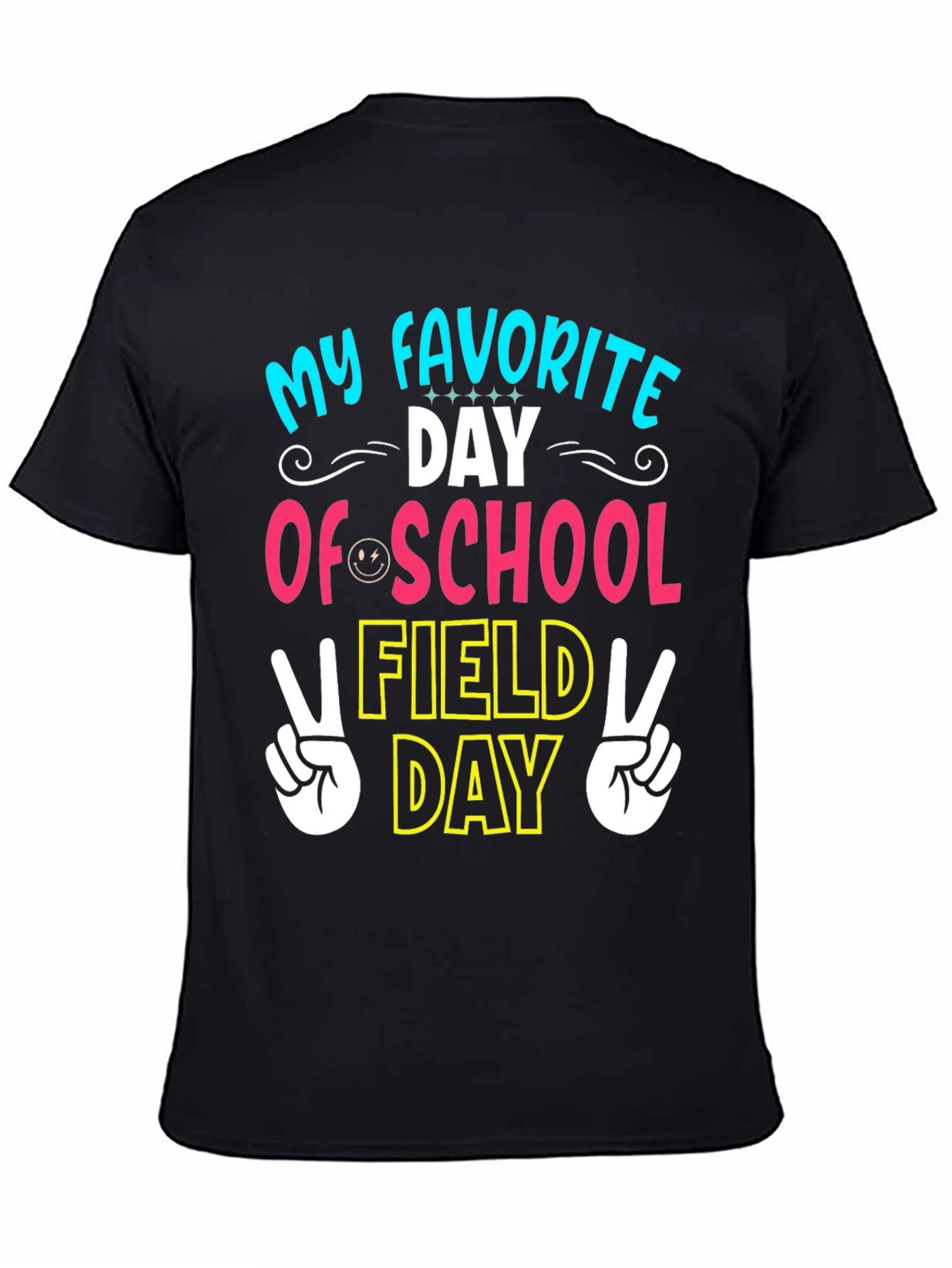 My Favorite Field Day T-Shirt