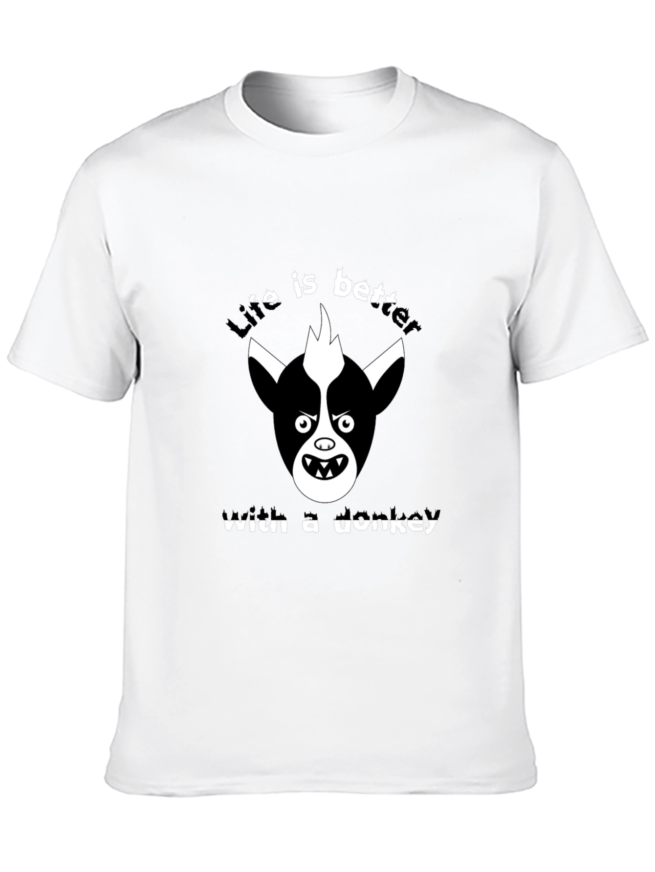 Life Is Better With A Donkey T-Shirt
