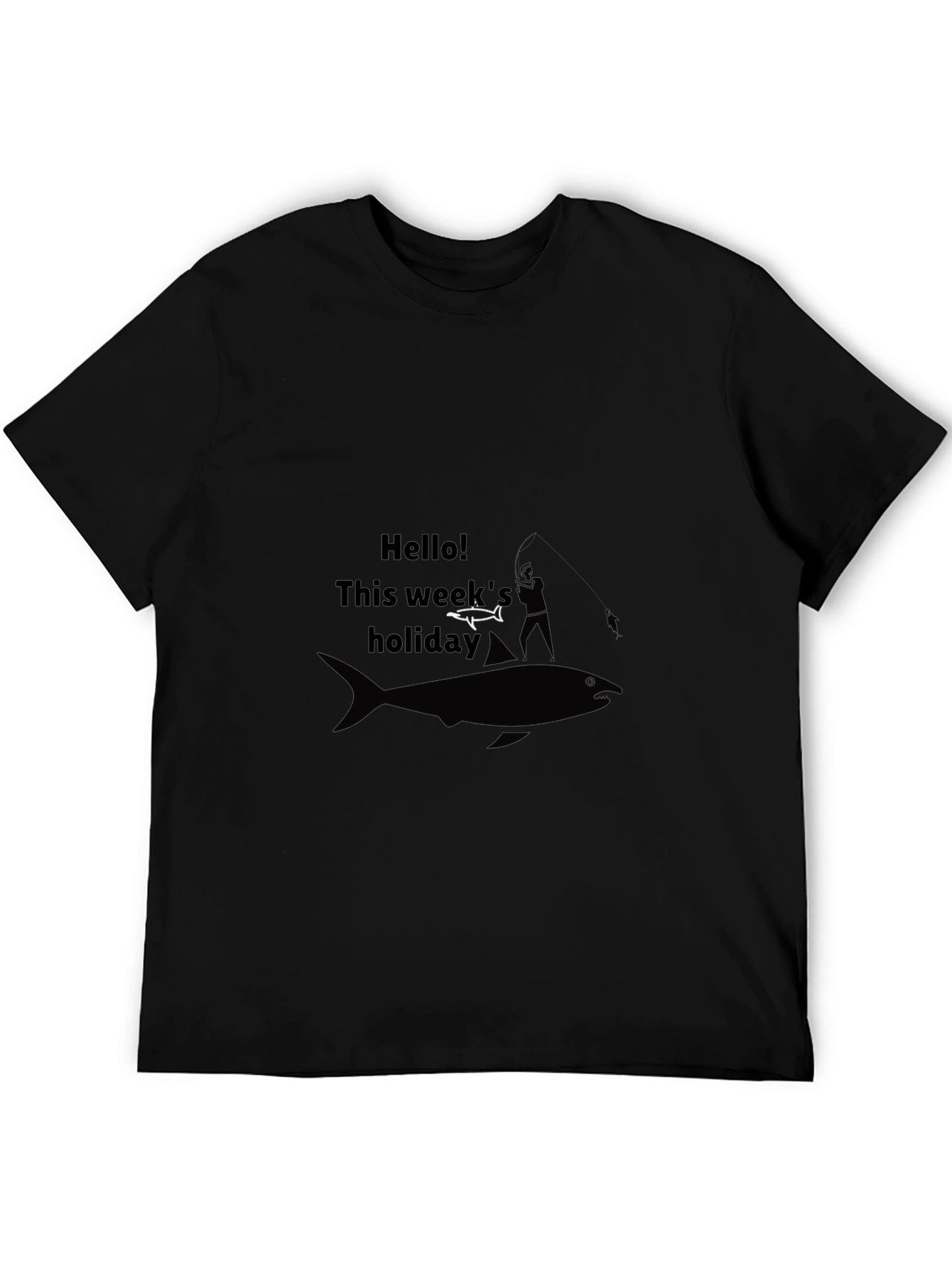 Funny Fishing T-Shirt: Hello! This Weeks Holiday