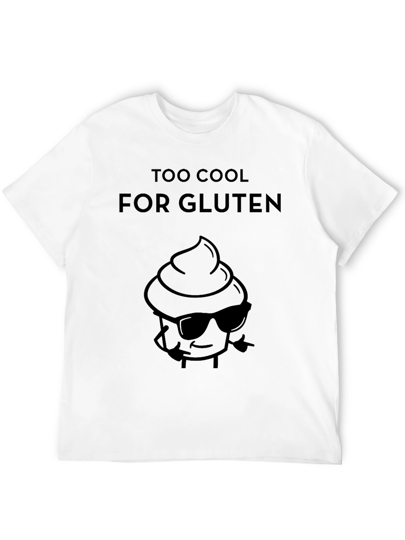 Too Cool for Gluten T-Shirt