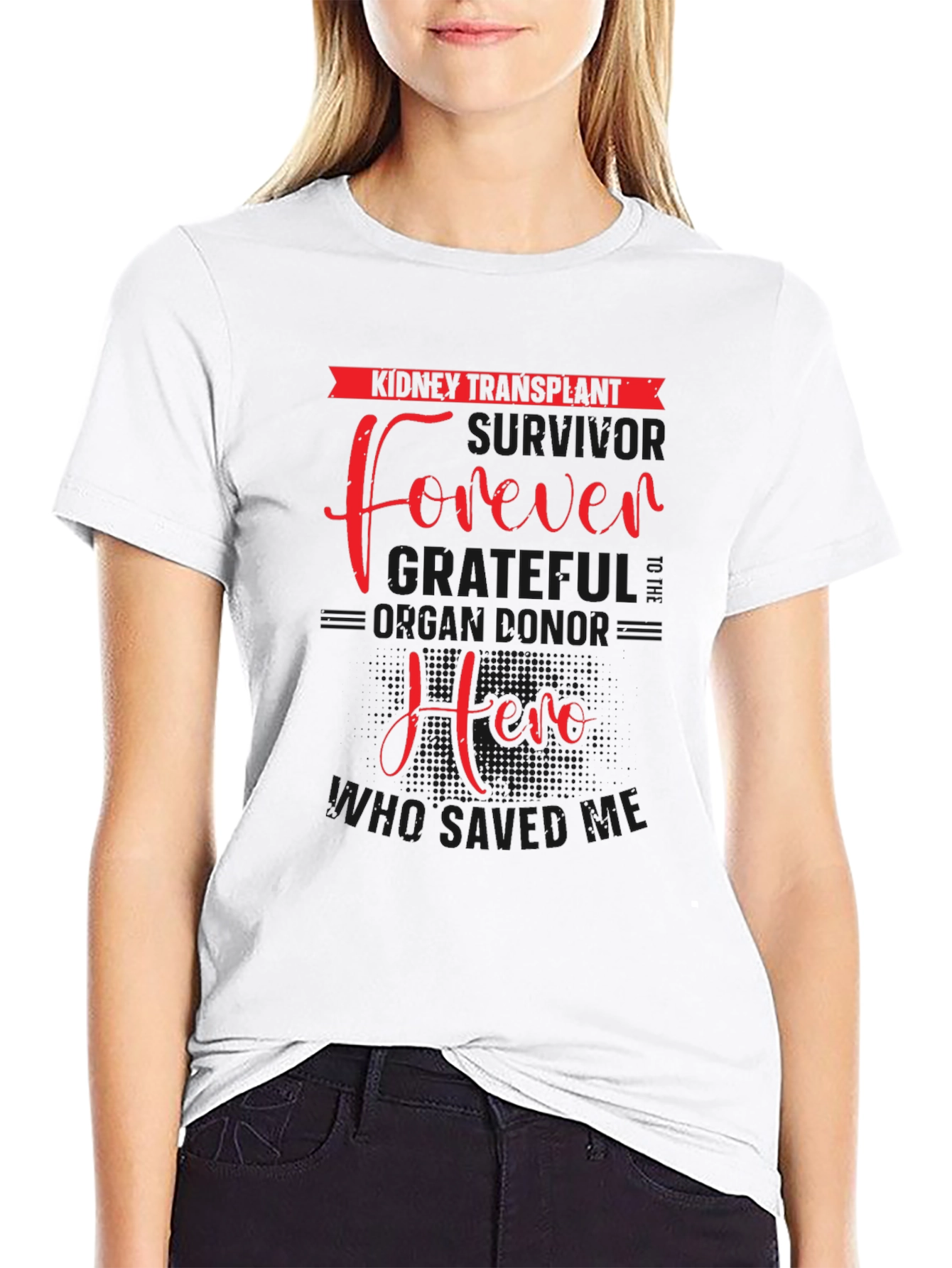 Kidney Transplant Forever T-Shirt