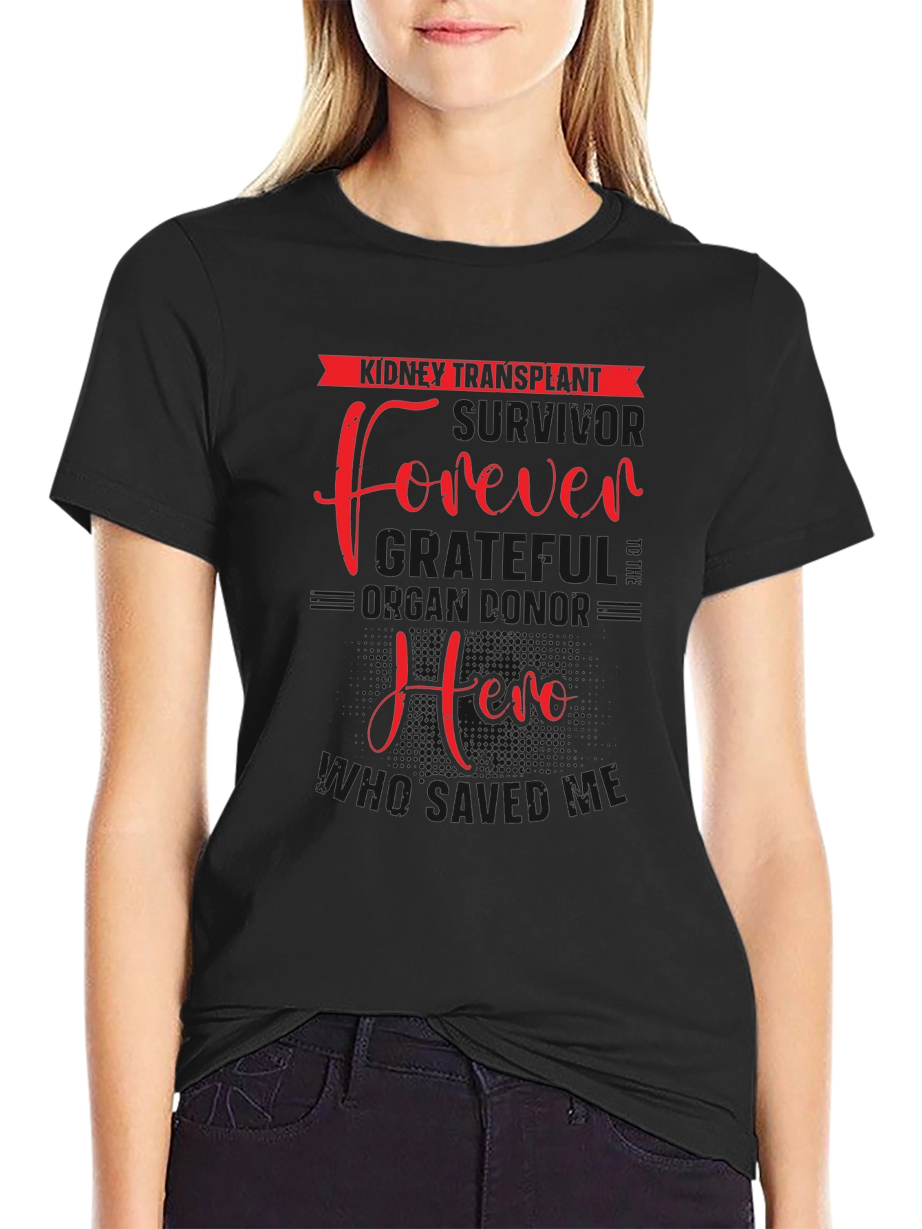 Kidney Transplant Forever T-Shirt