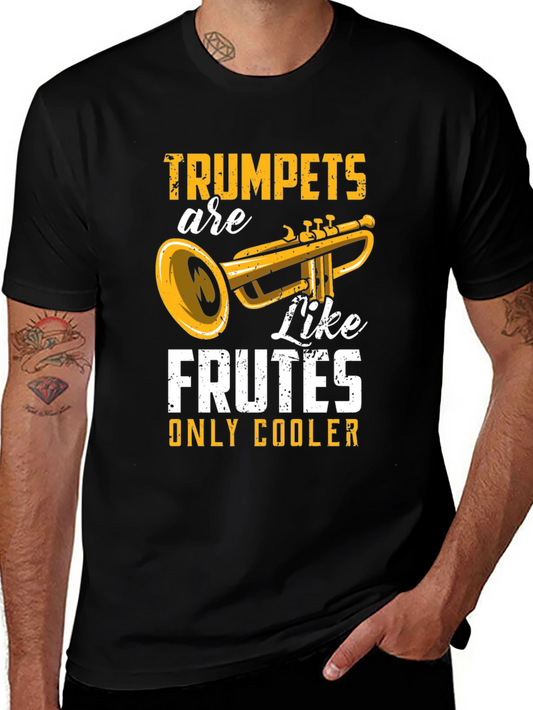 Trumpets Are Like Frutes T-Shirt
