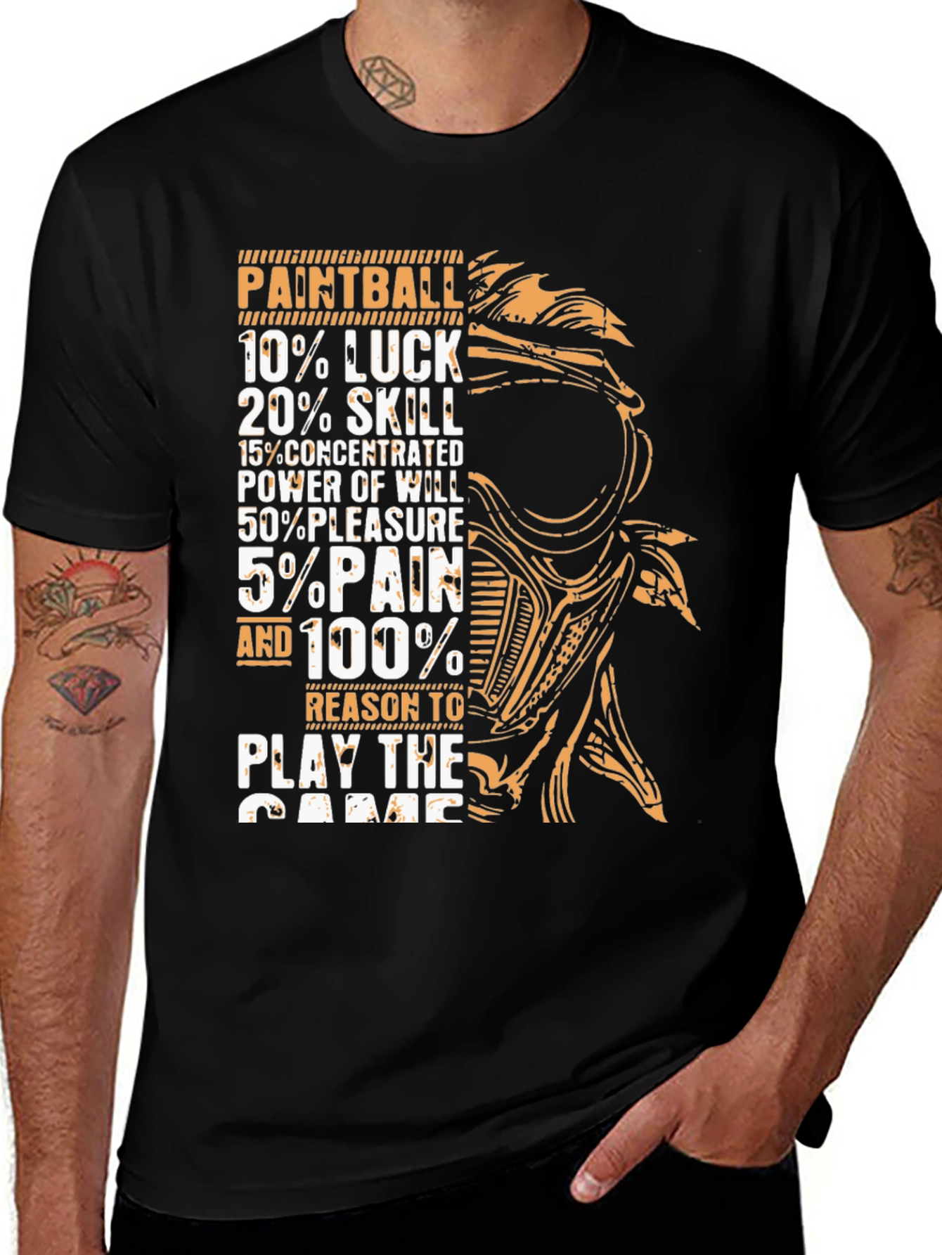 Paintball T-Shirt: Luck Skill Power Pleasure Pain