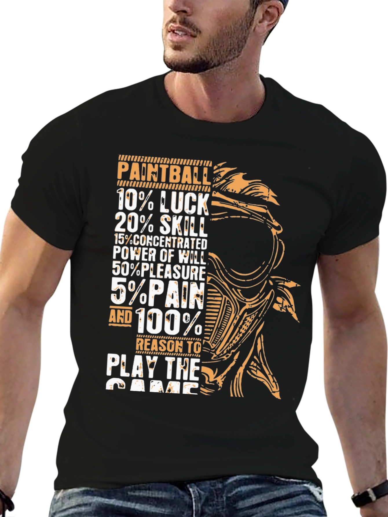 Paintball T-Shirt: Luck Skill Power Pleasure Pain