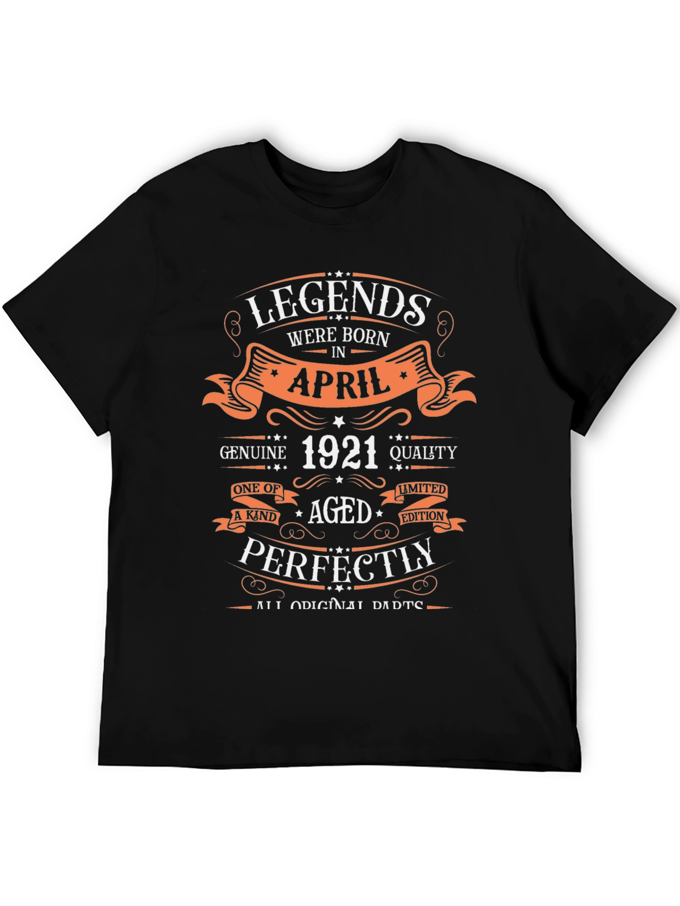Legends Born in April 1921 T-Shirt