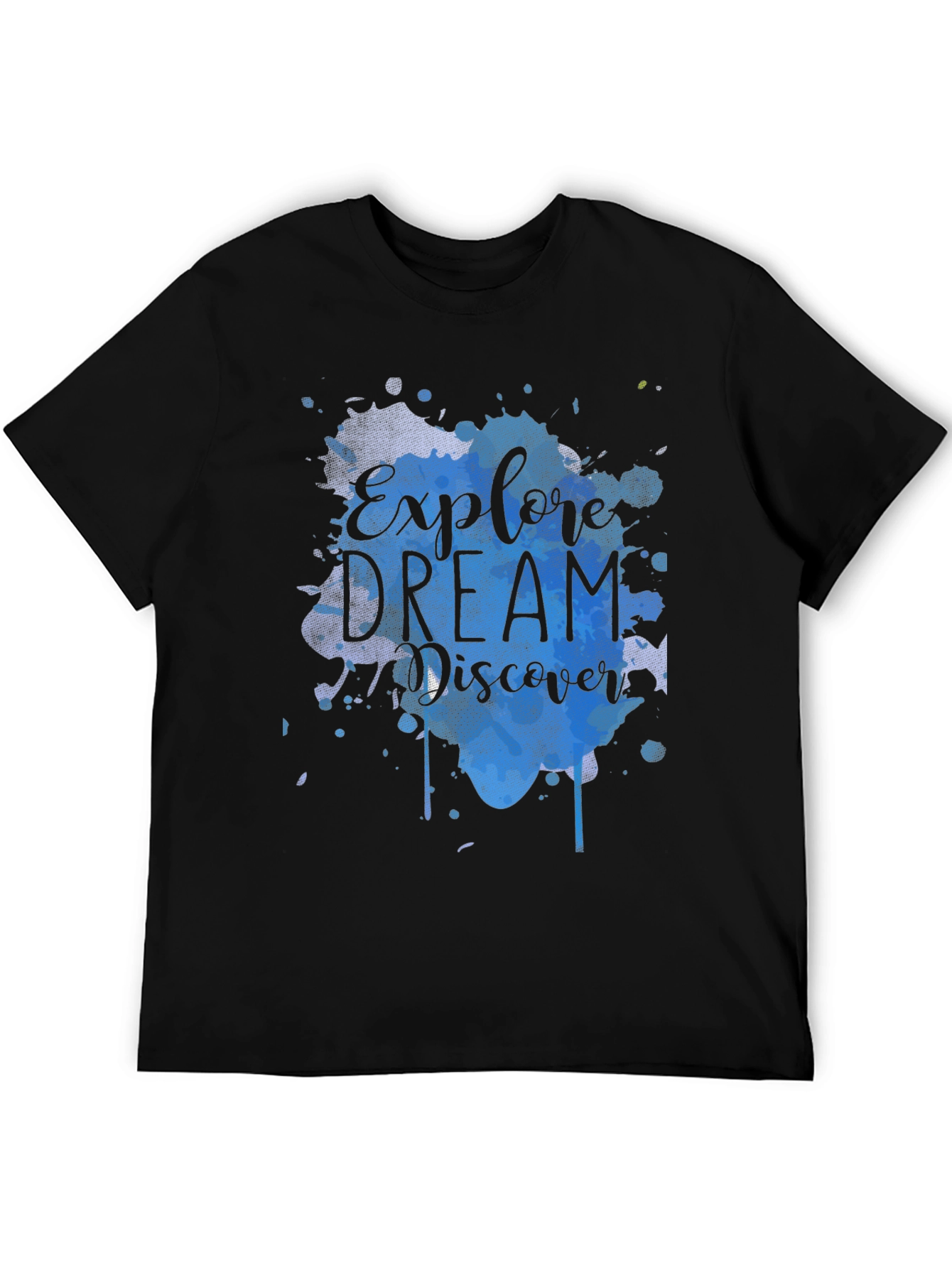Explore Dream Discover Graphic T-Shirt