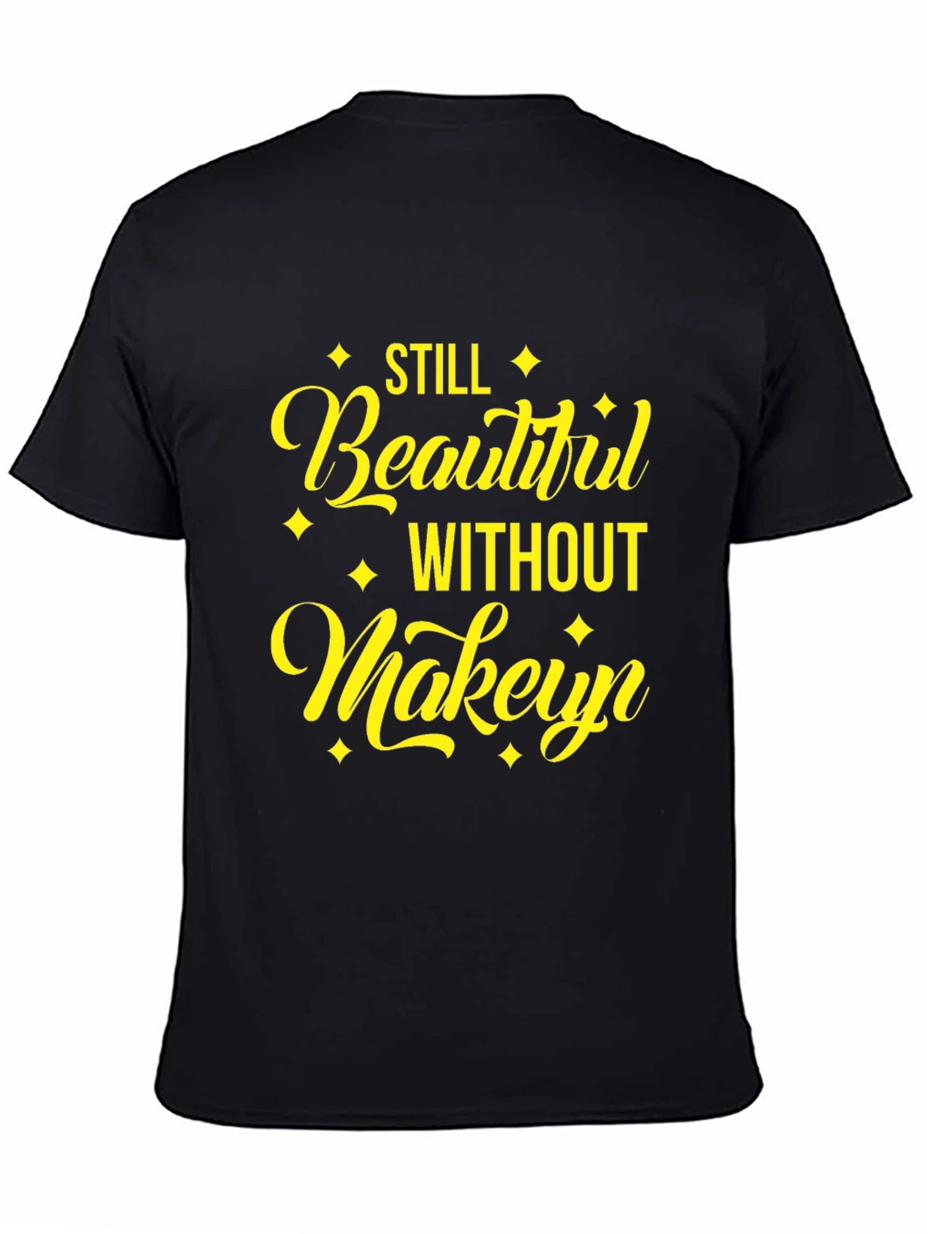 Beautiful Without Makeup Black Tee
