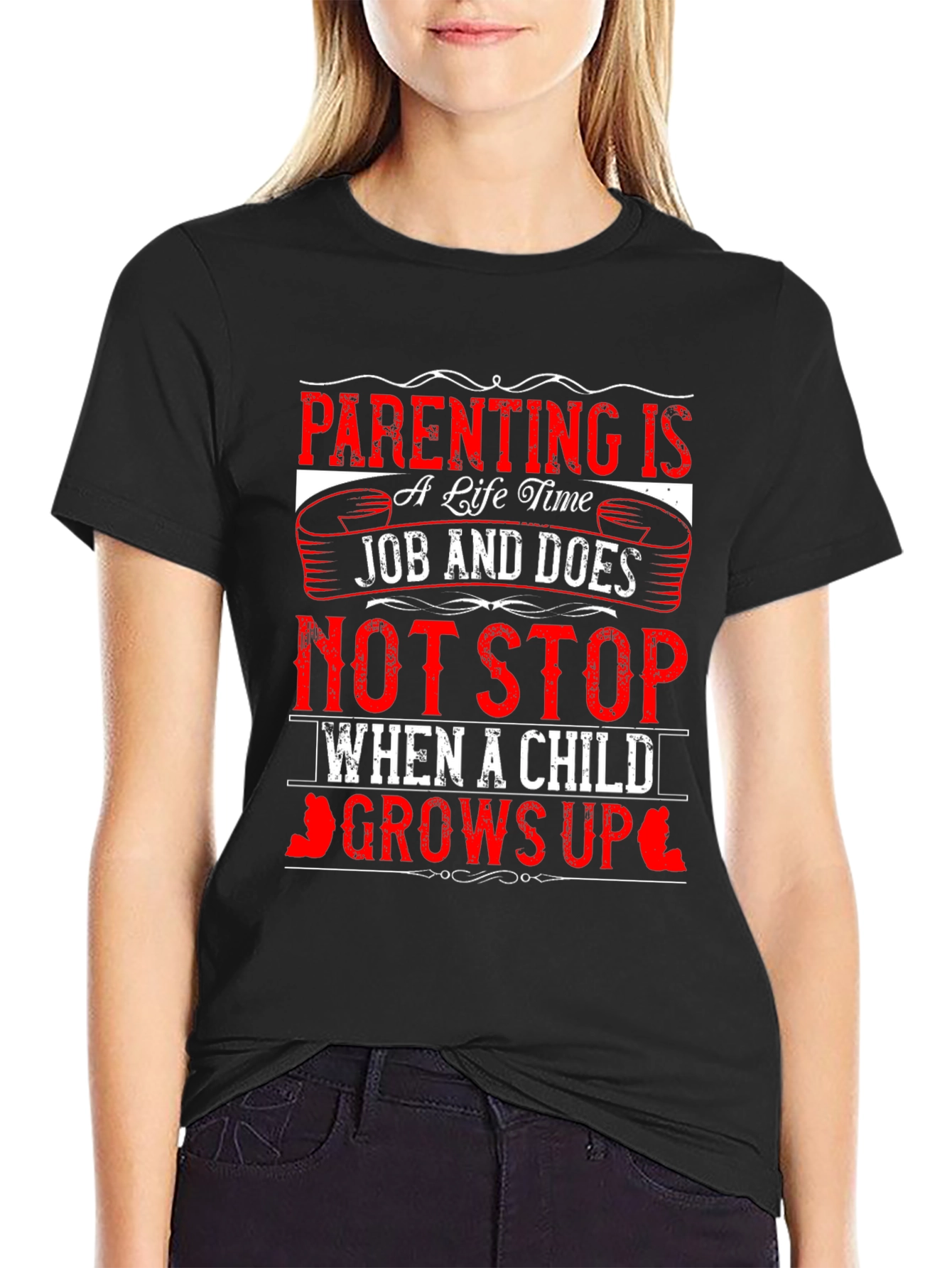 Parenting is a Lifetime Job T-Shirt