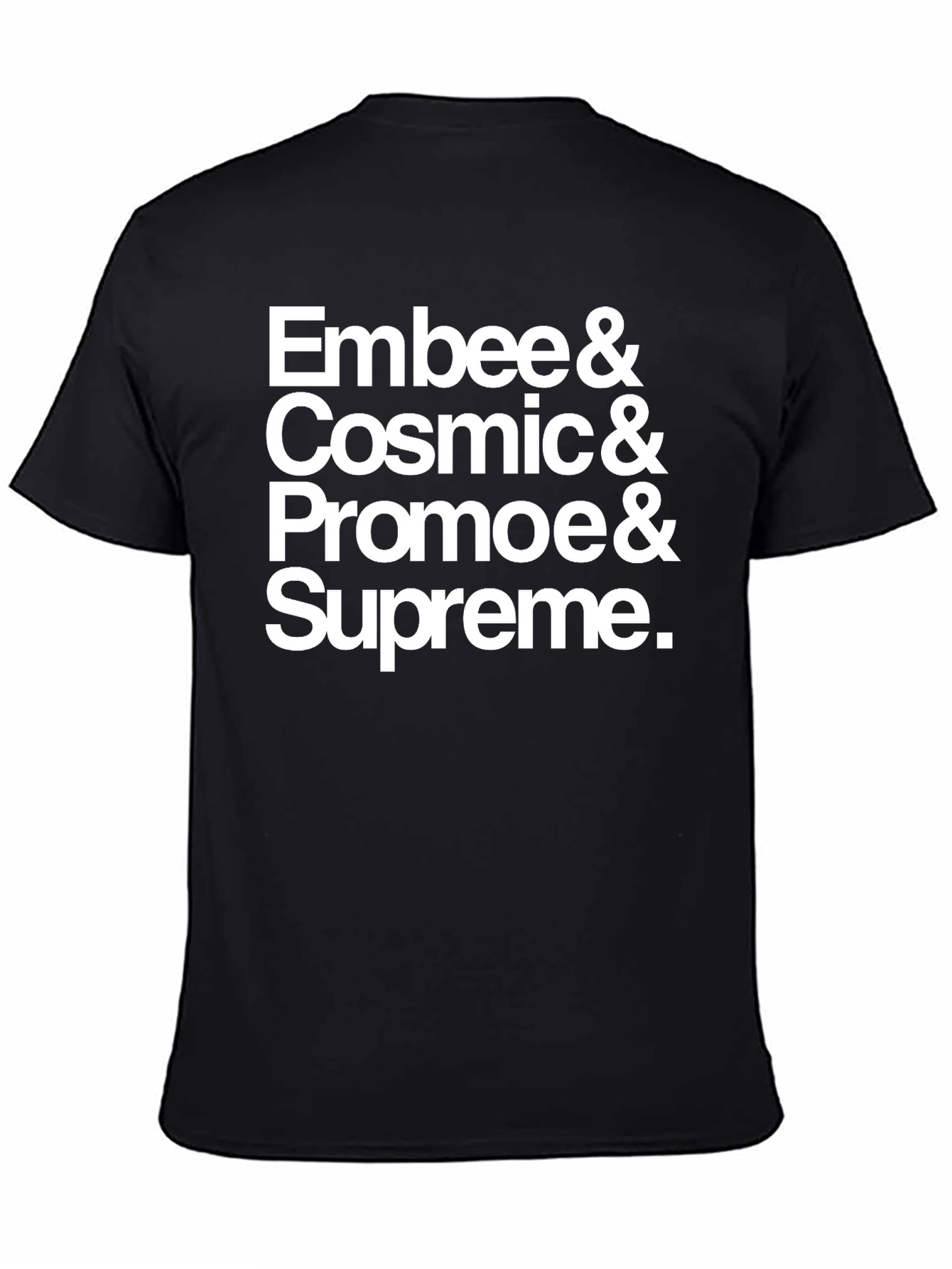 Embee Cosmic Promoe & Supreme Black T-Shirt