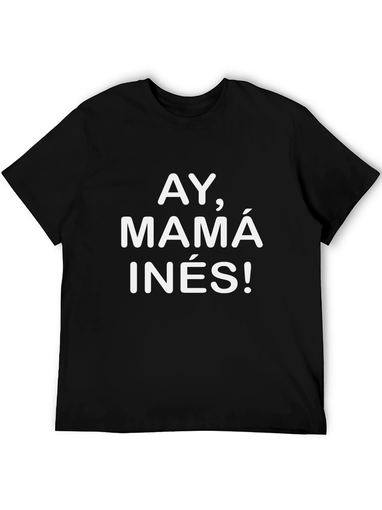 Ay Mama Inés! Black Graphic Tee Shirt