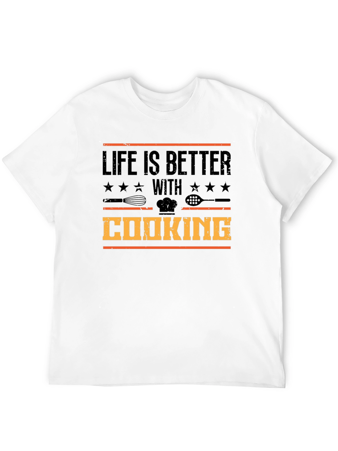 Life is Better with Cooking T-Shirt